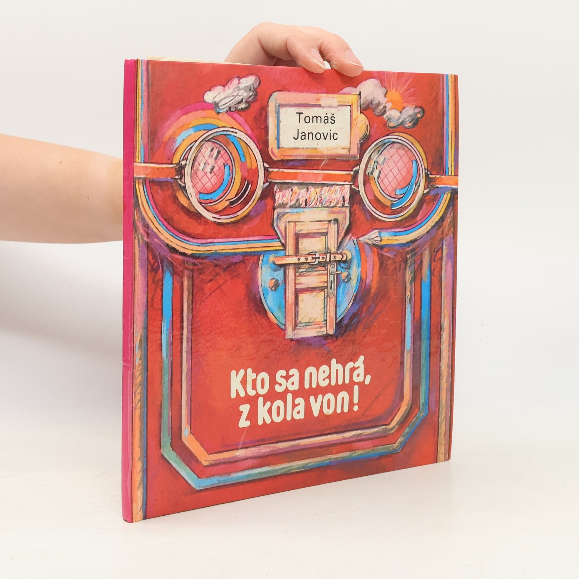 Kto sa nehrá, z kola von!