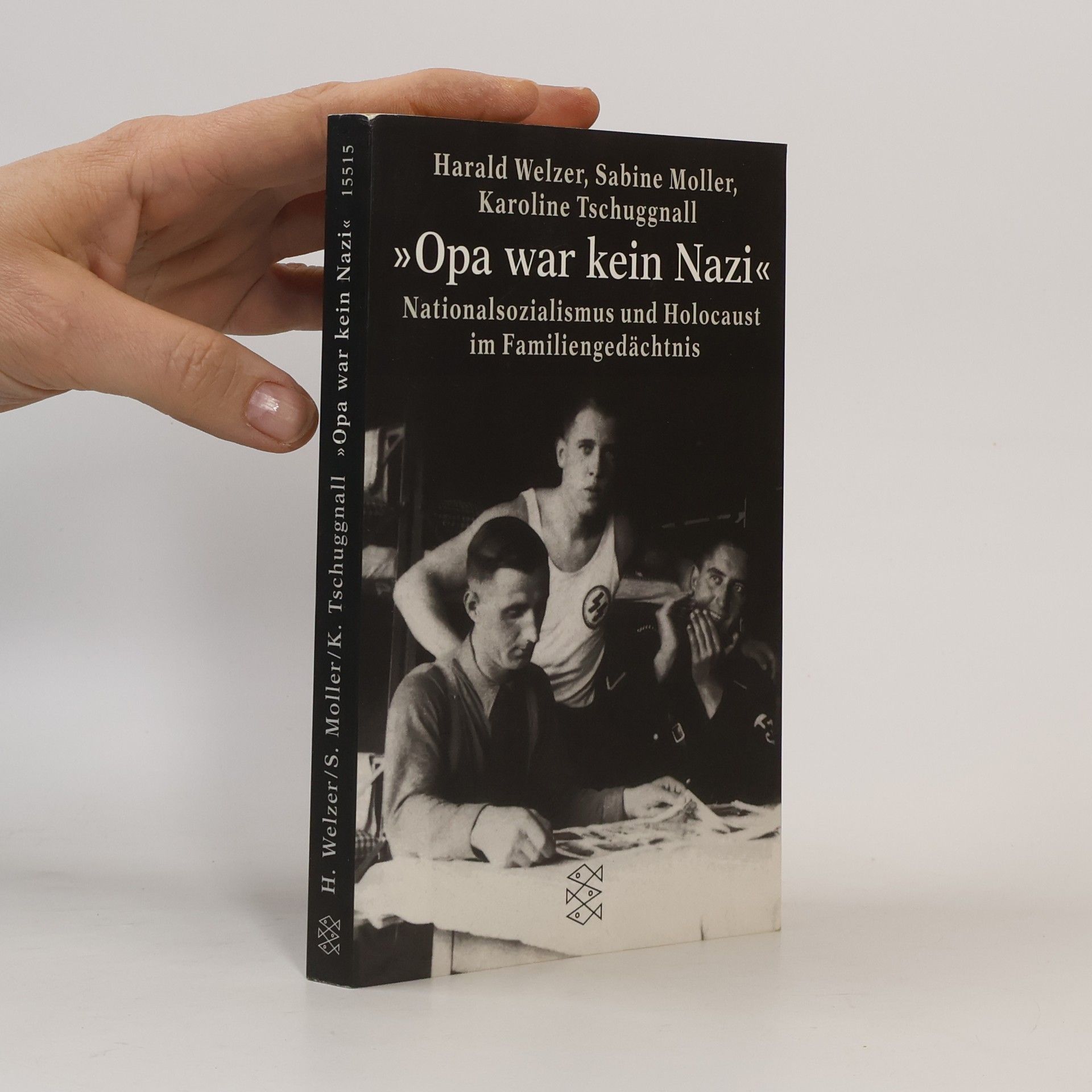 Harald Welzer "Opa war kein Nazi"