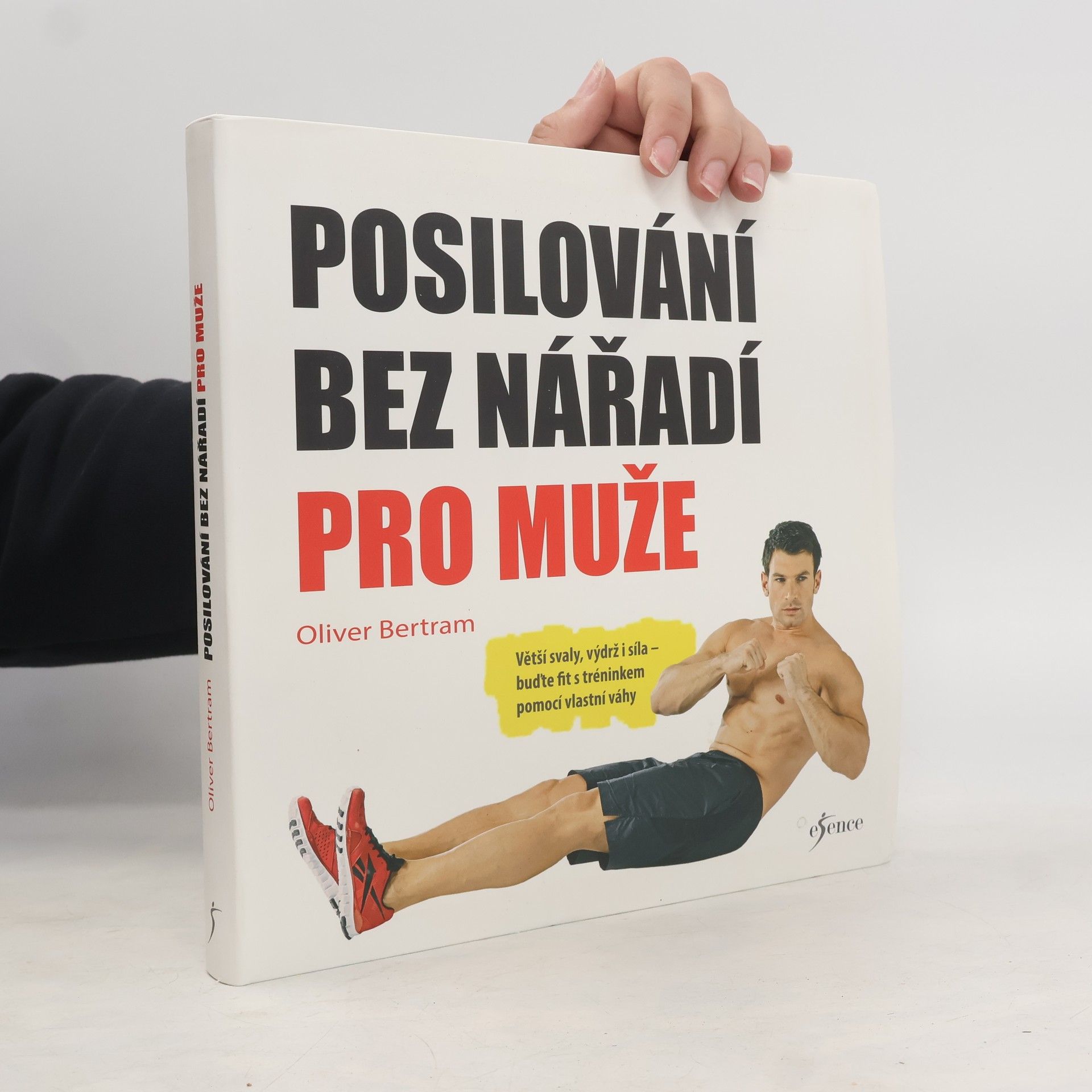 Oliver Bertram Posilování bez nářadí pro muže