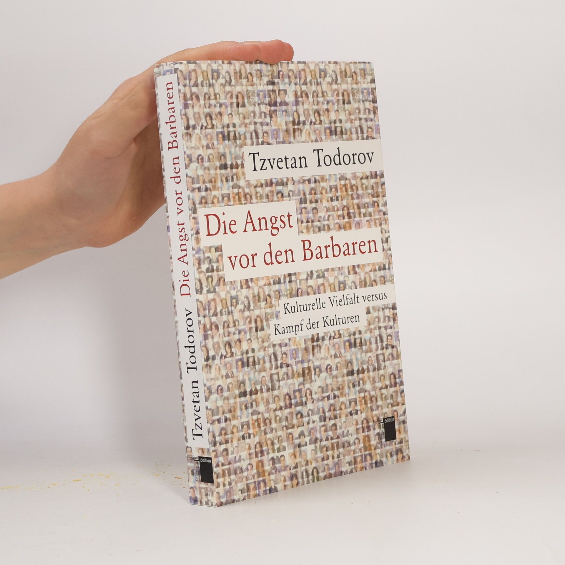 Tzvetan Todorov Die Angst vor den Barbaren