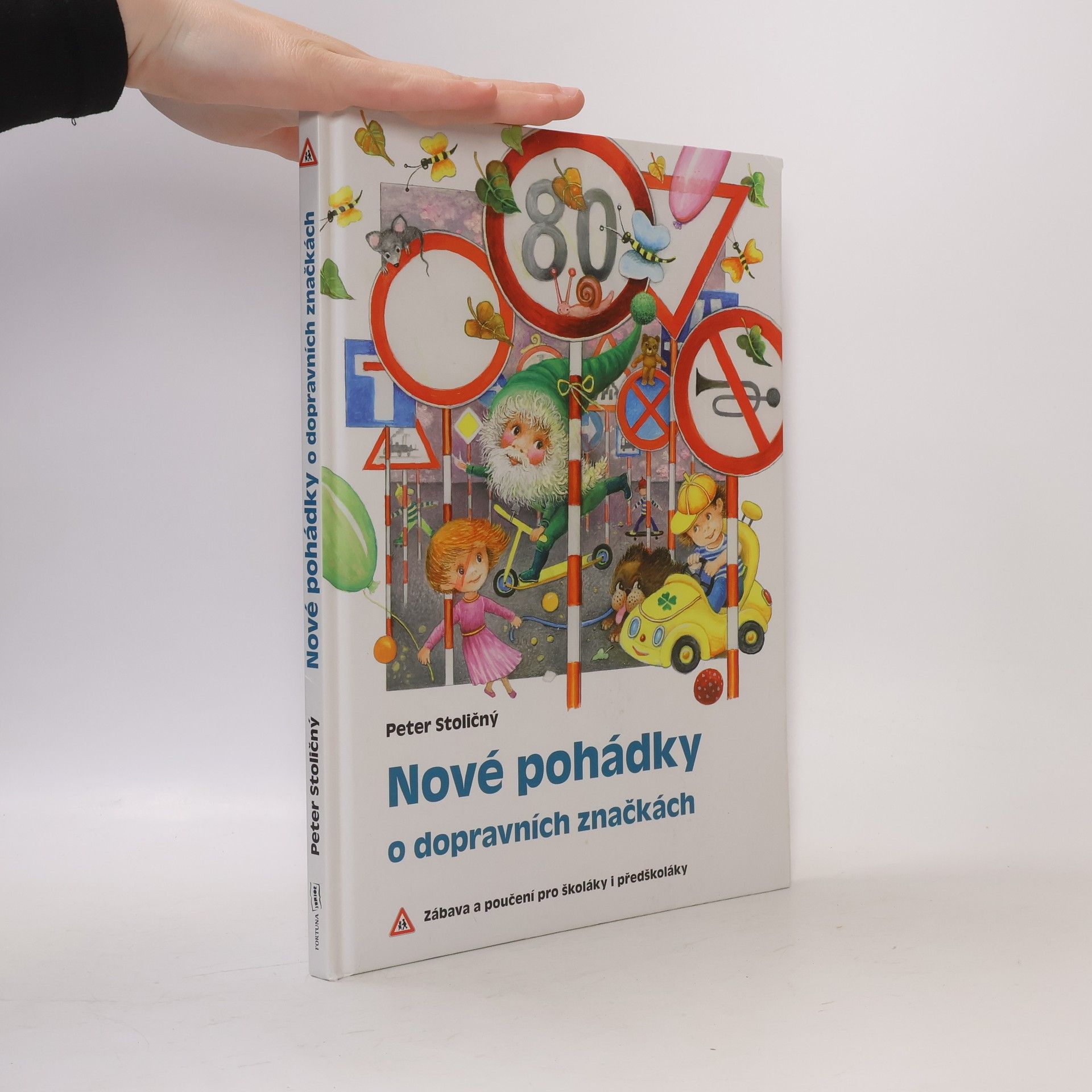 Nové pohádky o dopravních značkách: Zábava a poučení pro školáky i předškoláky