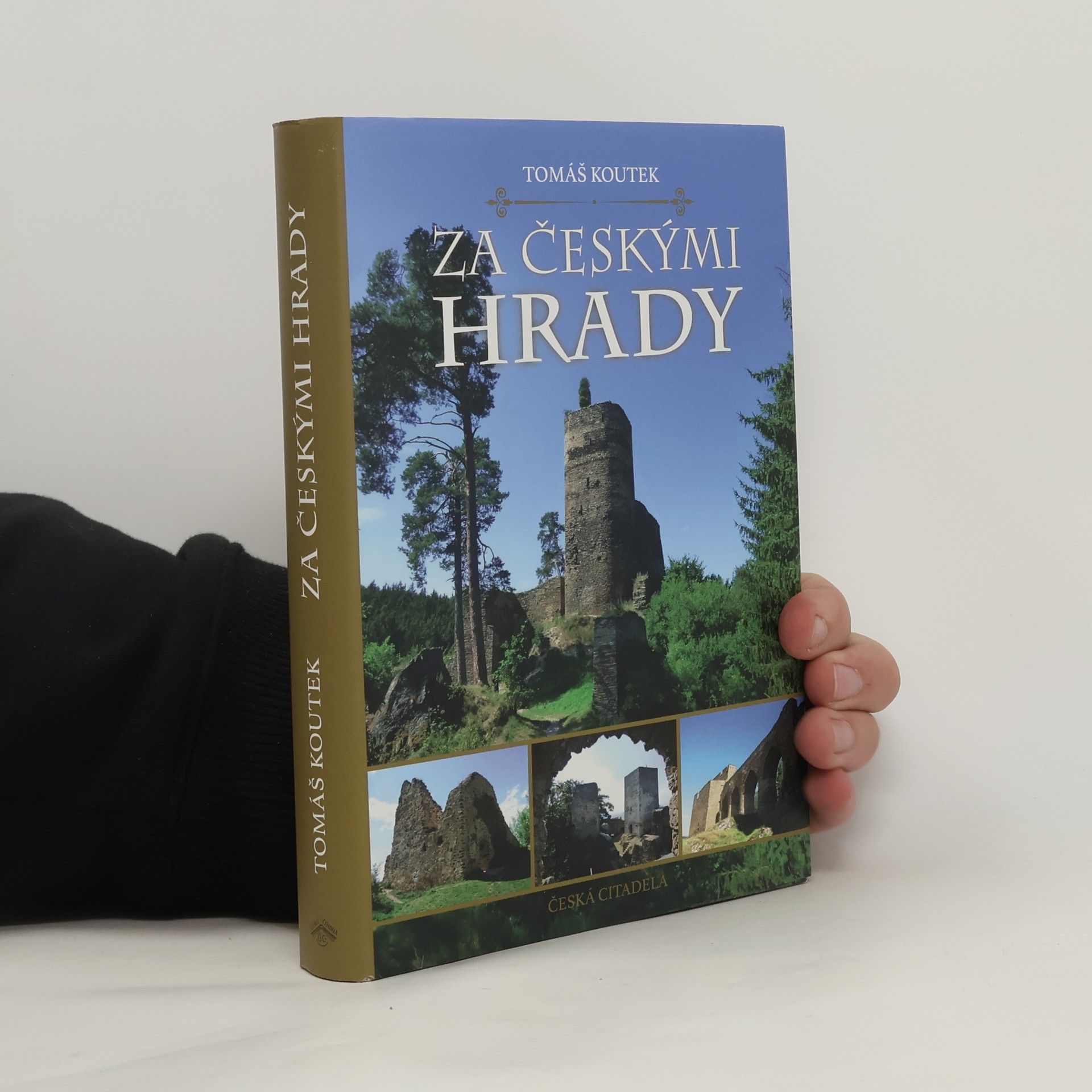 Tomáš Koutek Za českými hrady