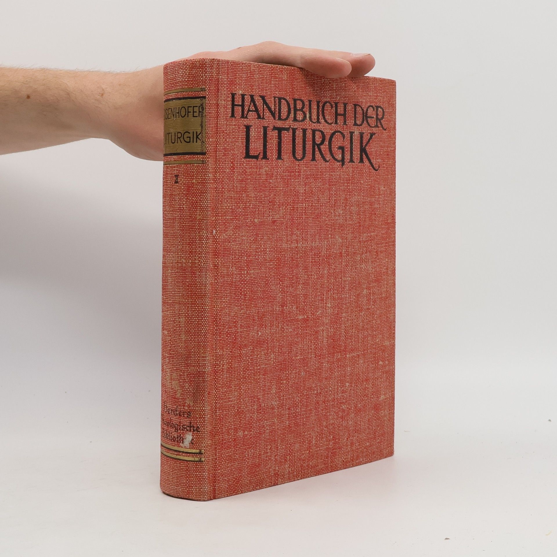 Ludwig Eisenhofer Handbuch der Liturgik II.