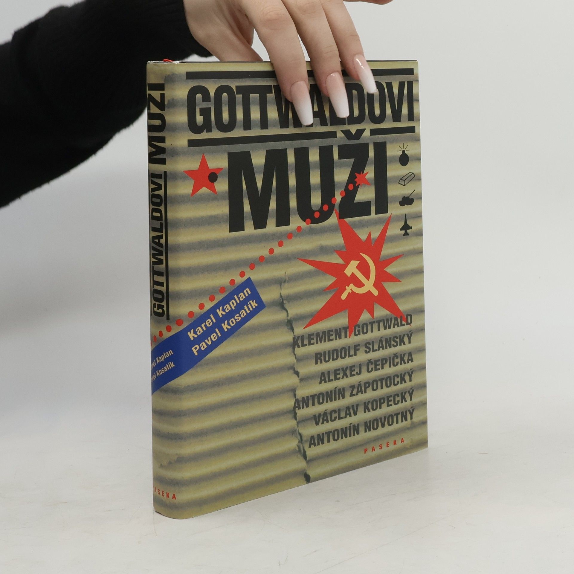 Karel Kaplan Gottwaldovi muži