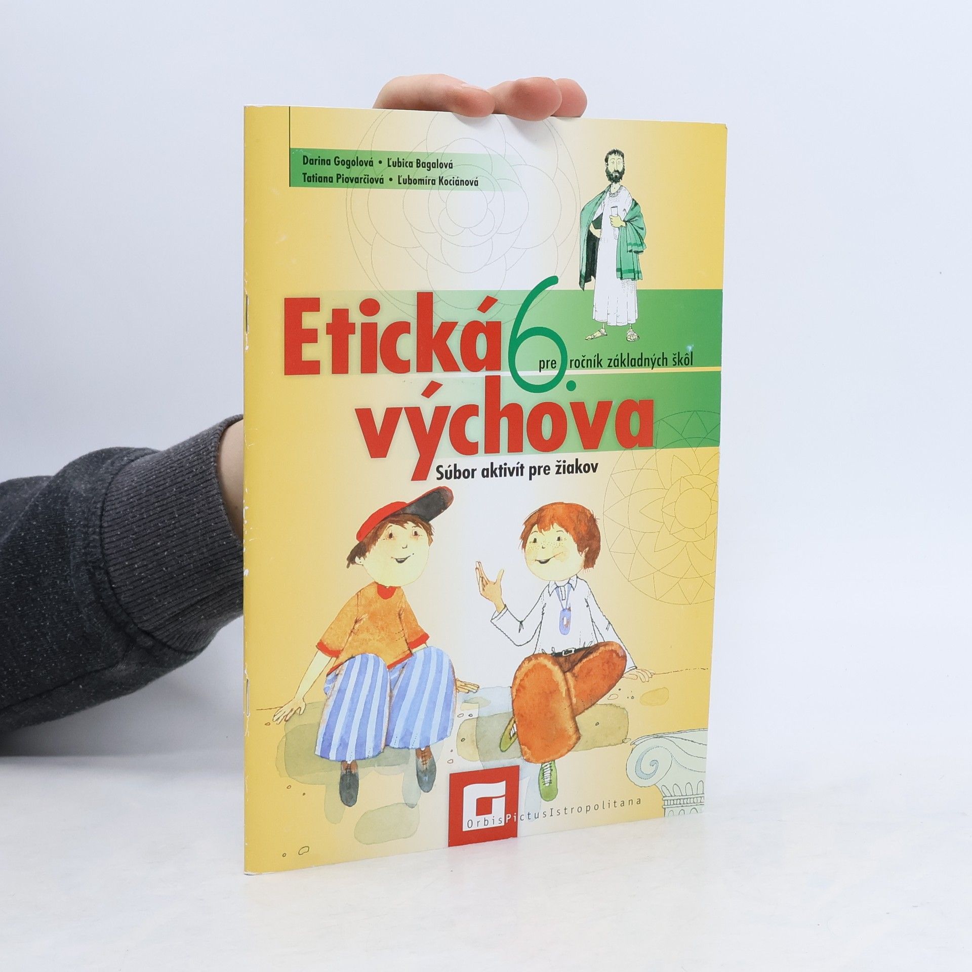 Ľubomíra Kociánová Etická výchova 6 - Súbor aktivít pre žiakov