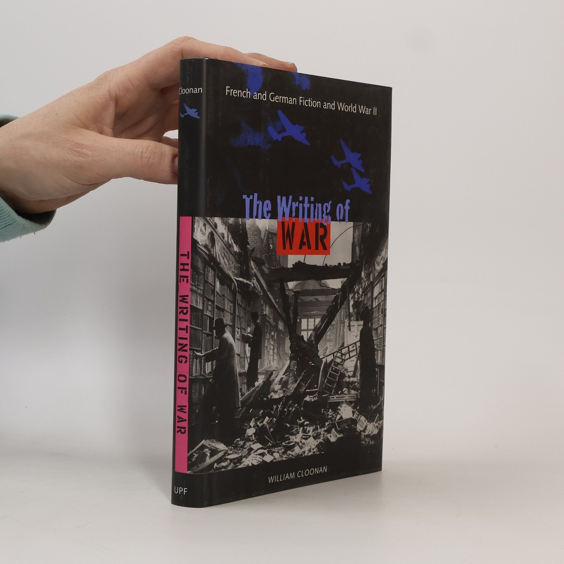 William J. Cloonan The Writing of War