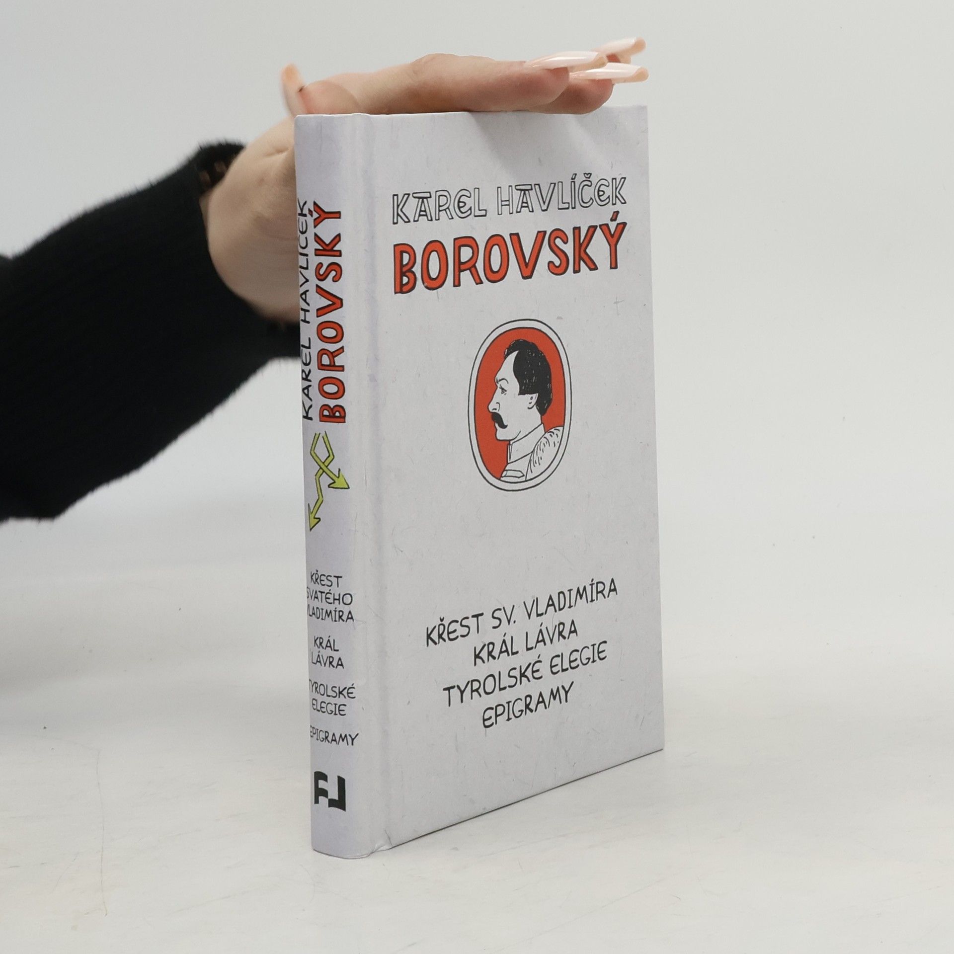 Křest svatého Vladimíra. Král Lávra. Tyrolské elegie. Epigramy