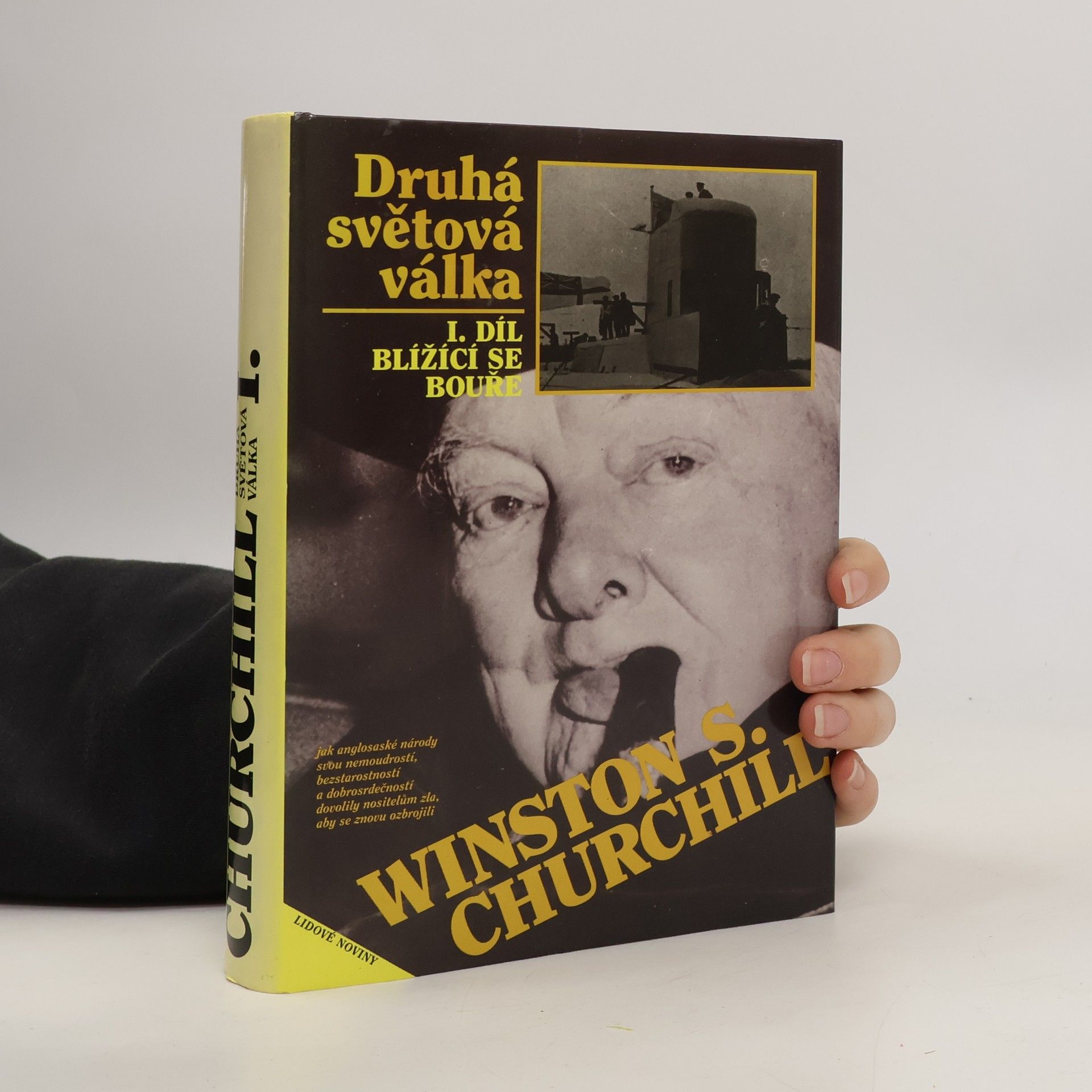 Winston S. Churchill Druhá světová válka I. Blížící se bouře