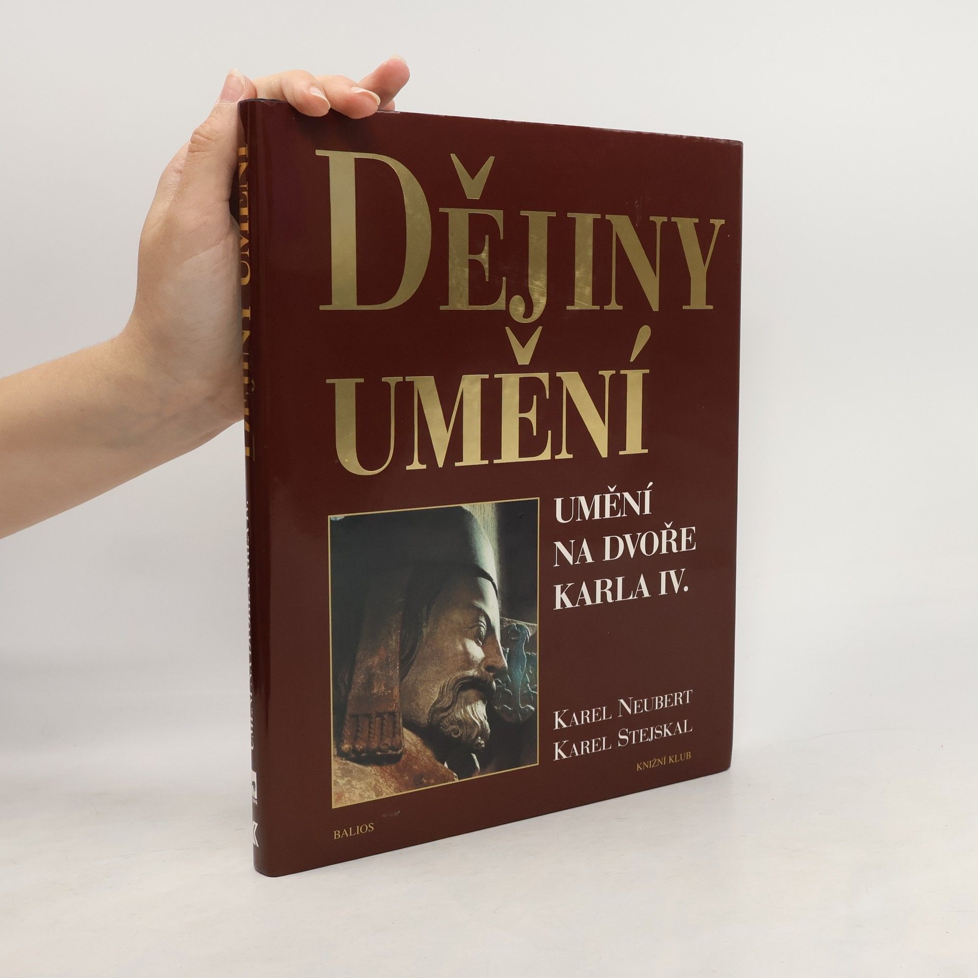 Karel Stejskal Dějiny umění. Umění na dvoře Karla IV.