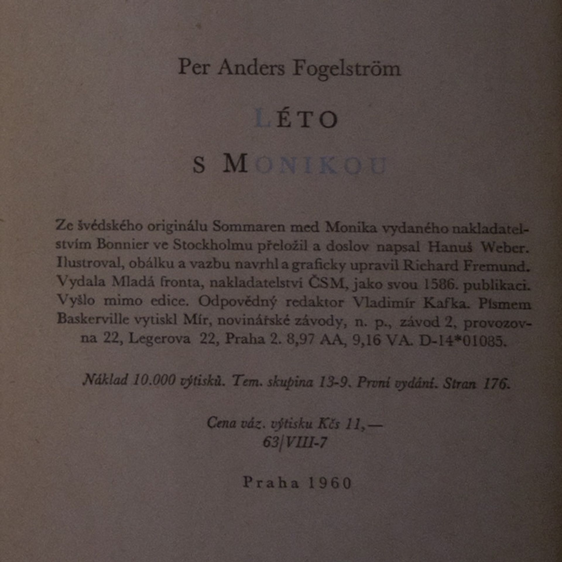 Per Anders Fogelström Léto s Monikou