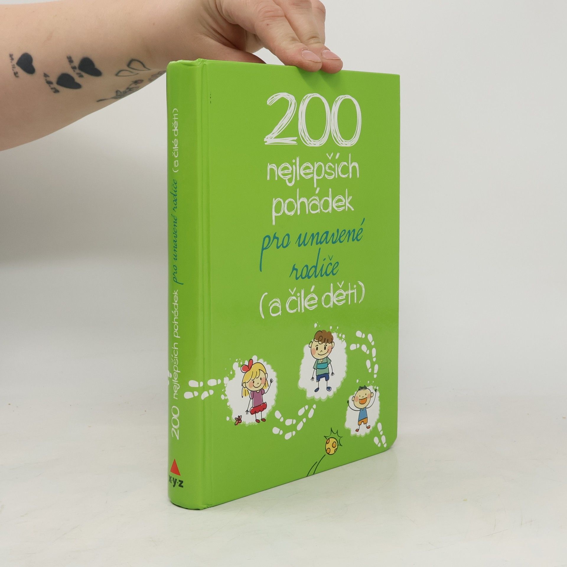 AA.VV. 200 nejlepších pohádek pro unavené rodiče (a čilé děti).