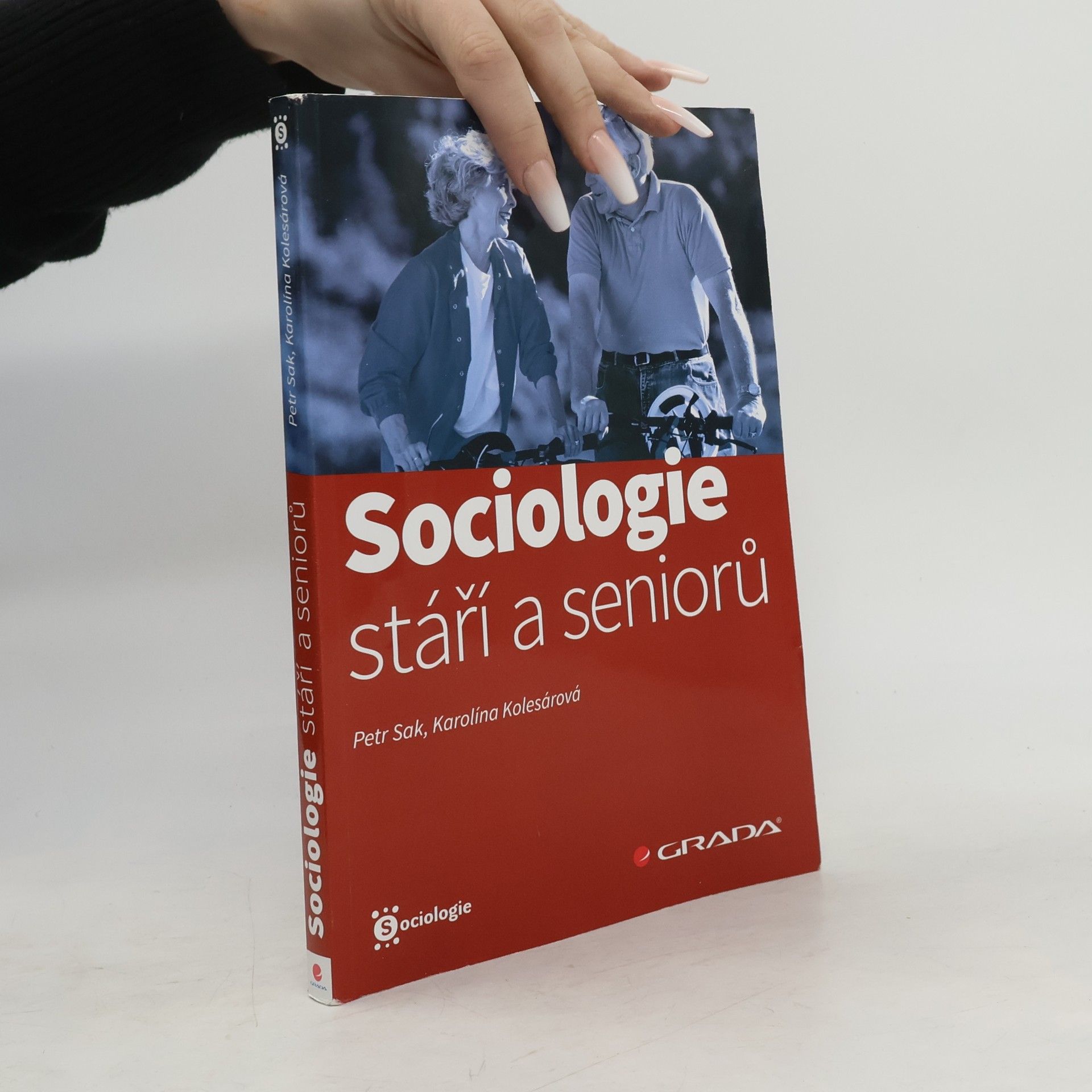 Petr Sak Sociologie stáří a seniorů