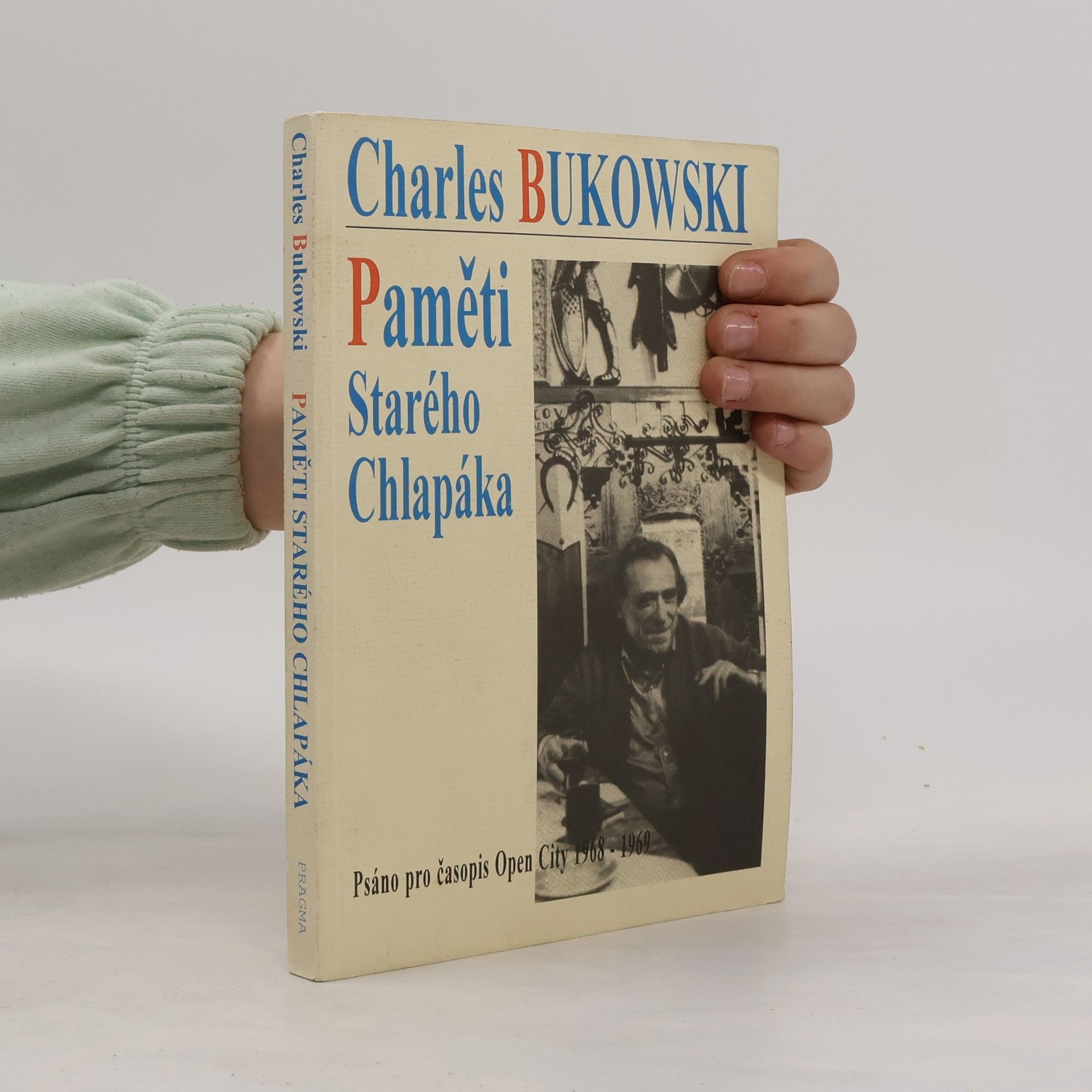 Charles Bukowski Paměti starého chlapáka
