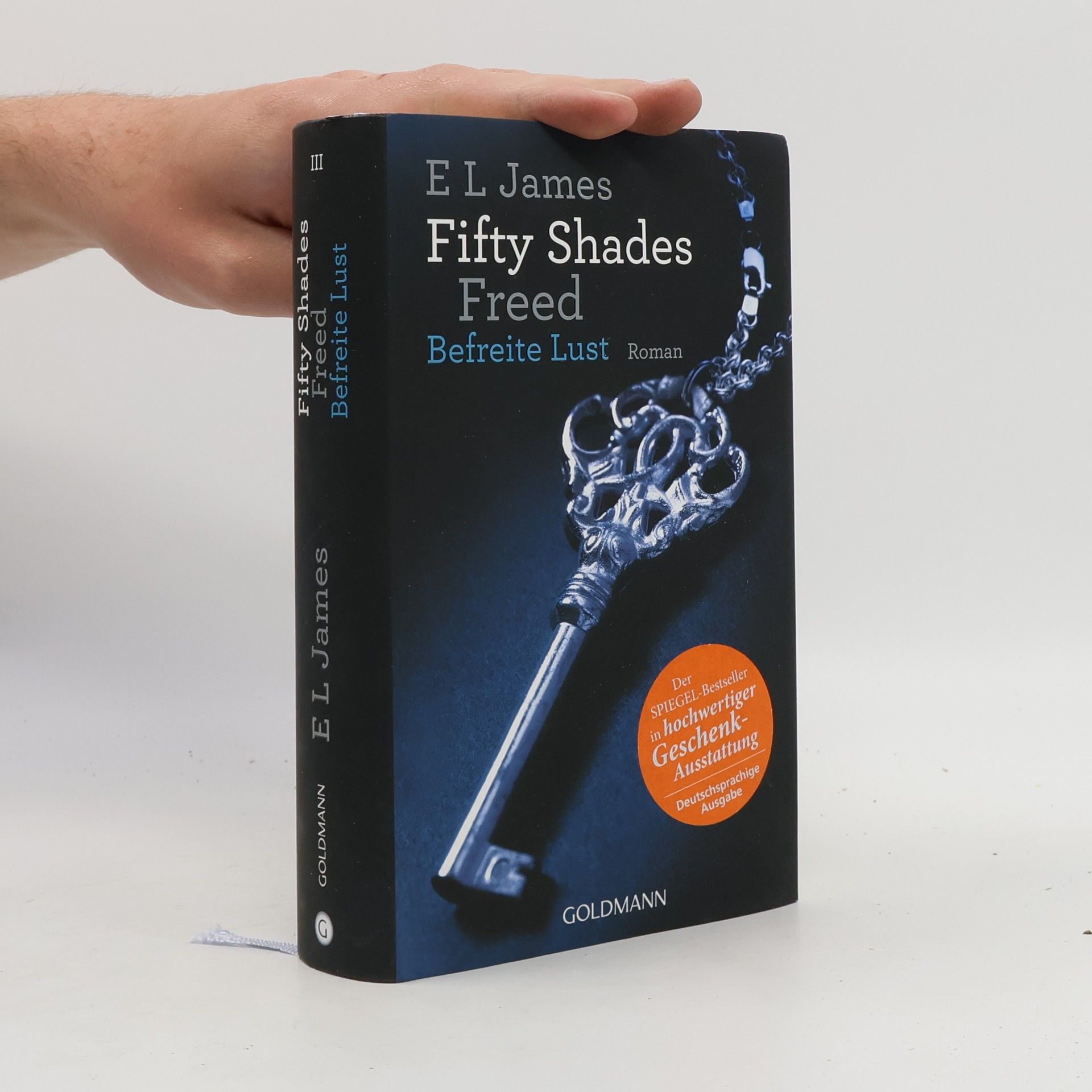 E. L. James Fifty Shades Freed. Befreite Lust