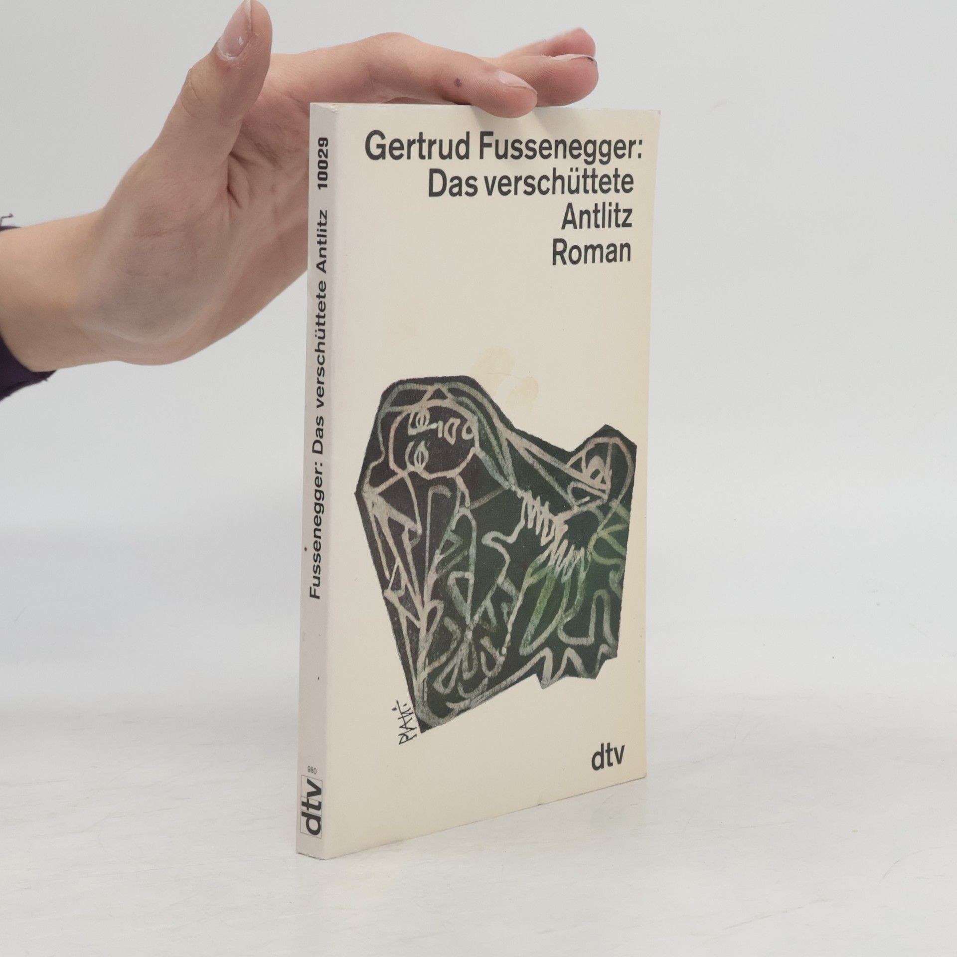 Gertrud Fussenegger Das verschüttete Antlitz