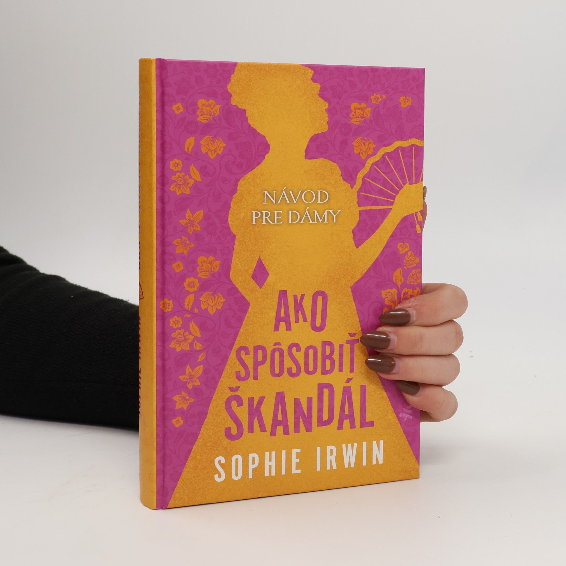 Sophie Irwin Ako spôsobiť škandál