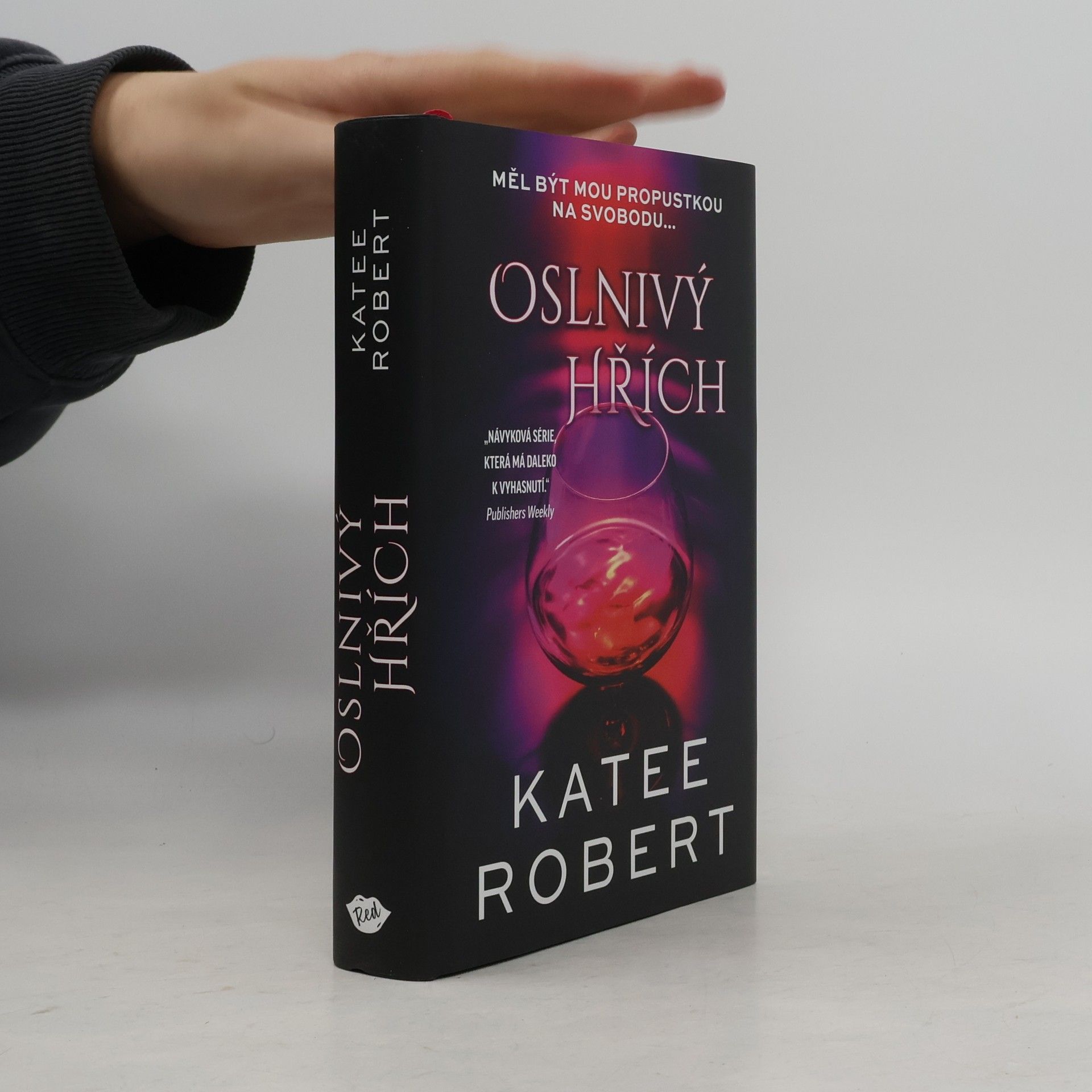 Katee Robert Oslnivý hřích