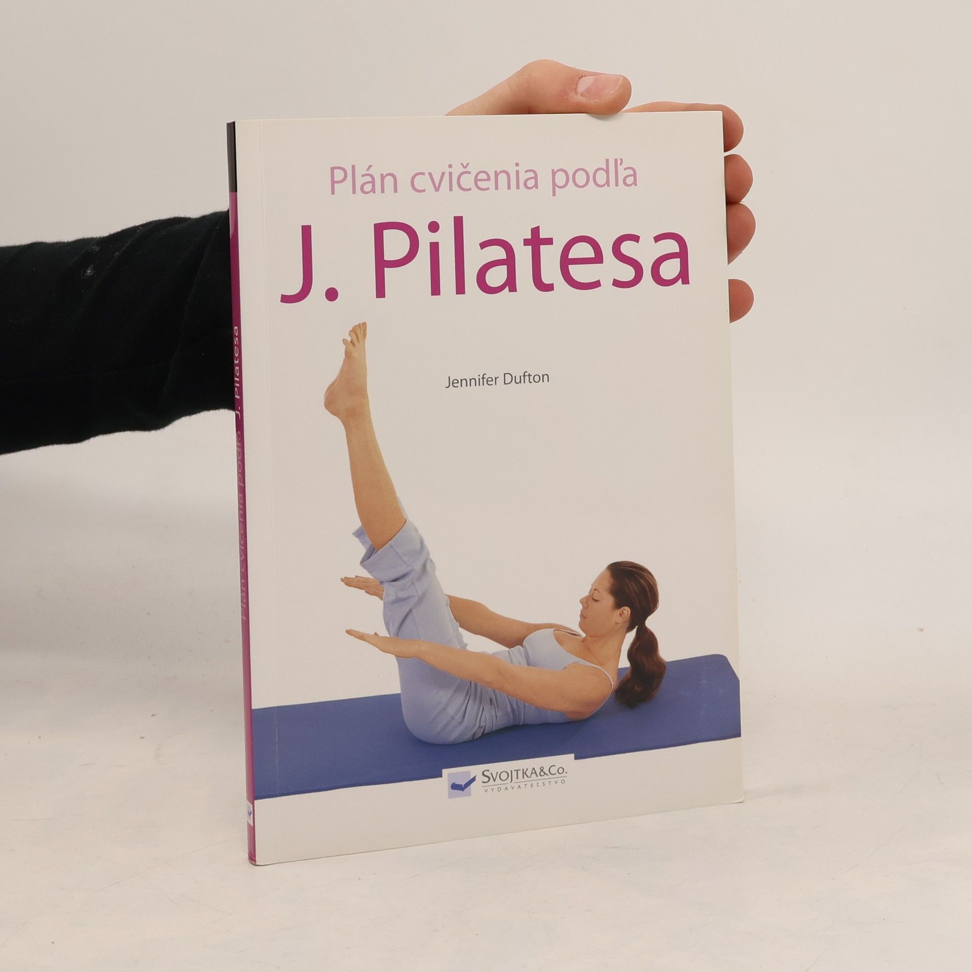 Jennifer Dufton Plán cvičenia podľa J. Pilatesa