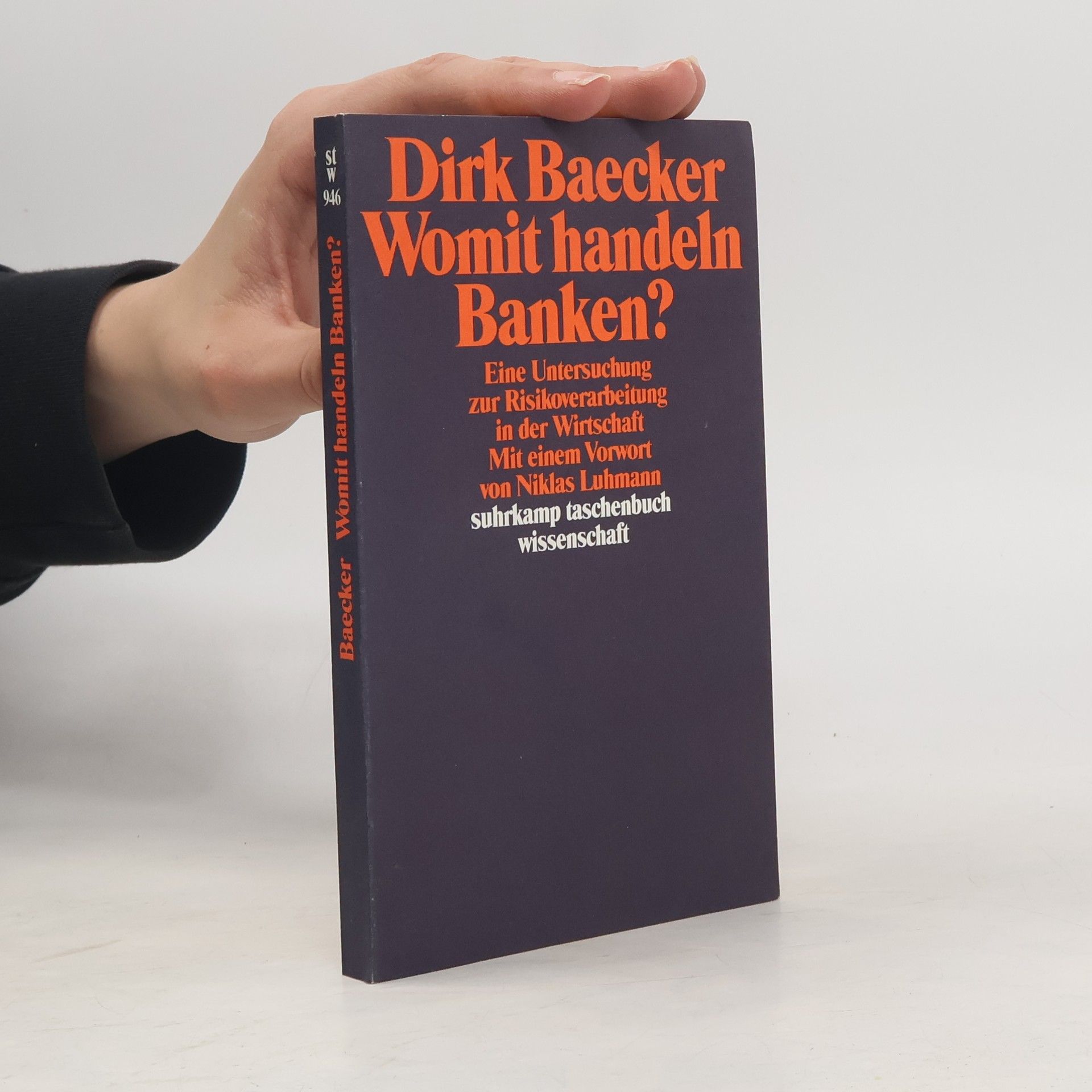 Baecker Dirk Womit handeln Banken?