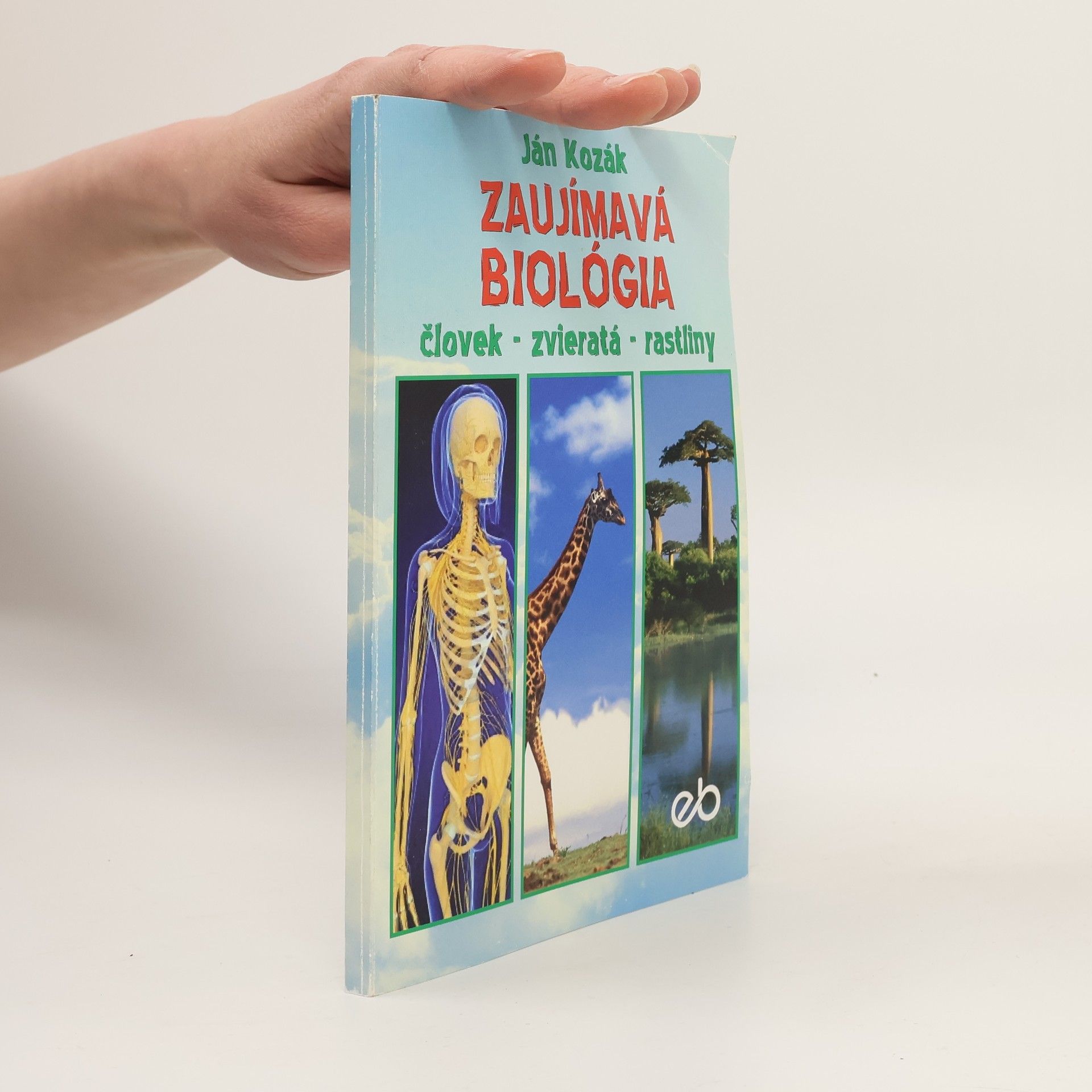 Jan Kozák Zaujímavá biológia