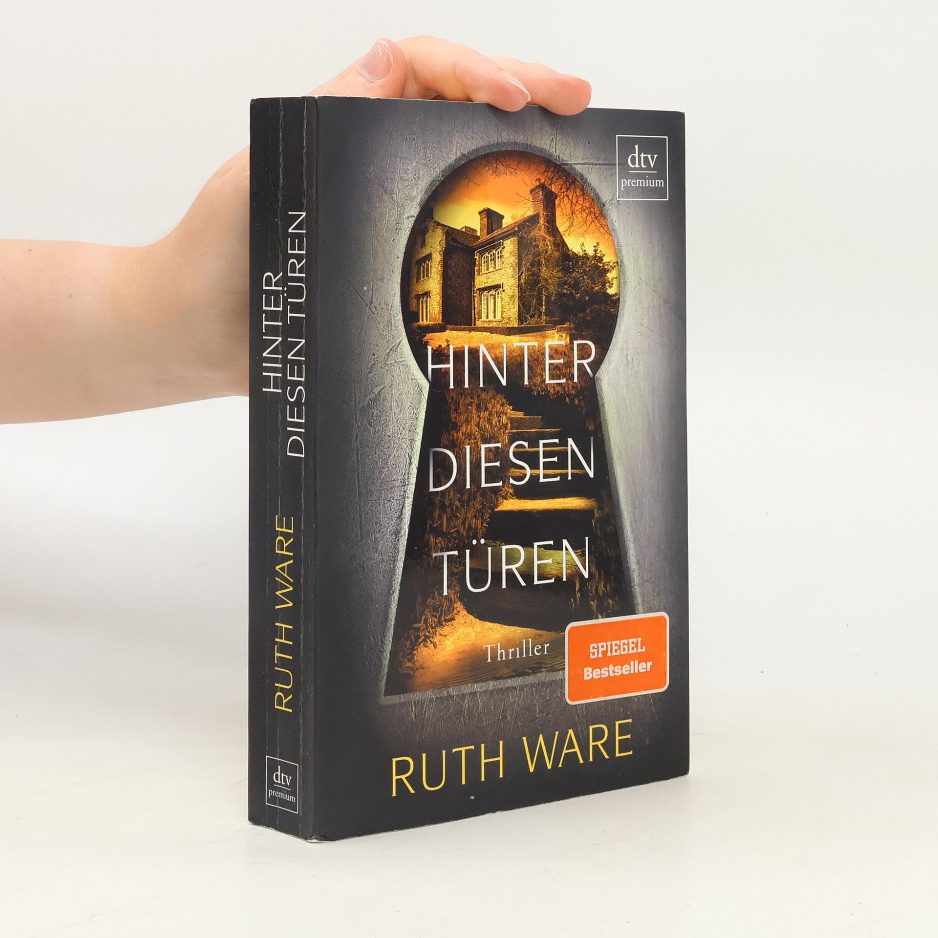 Ruth Ware Hinter diesen Türen