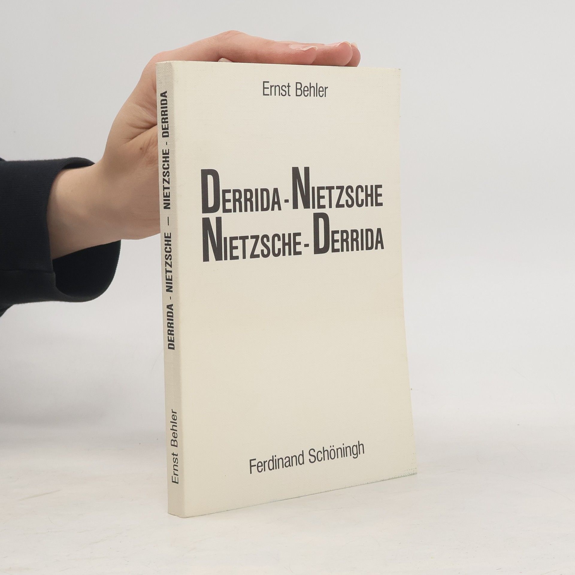 Ernst Behler Derrida - Nietzsche, Nietzsche - Derrida