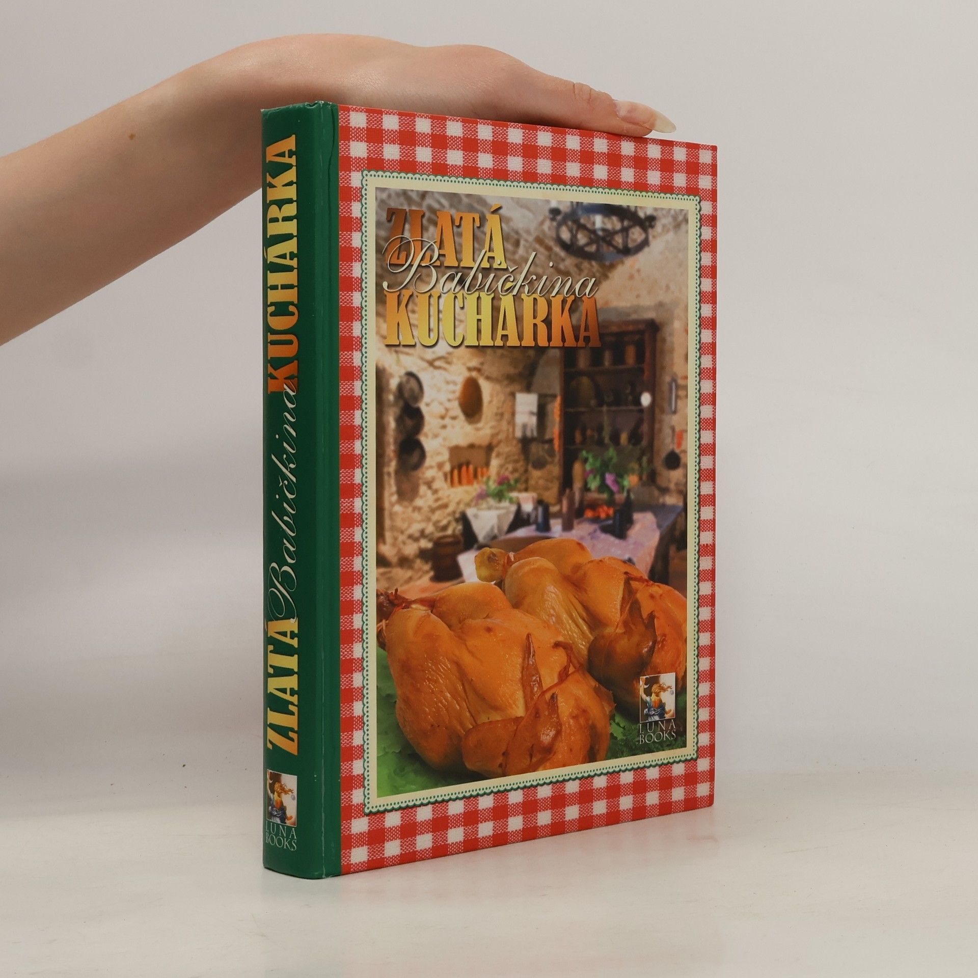 Collectif d'auteurs Zlatá babičkina kuchárka