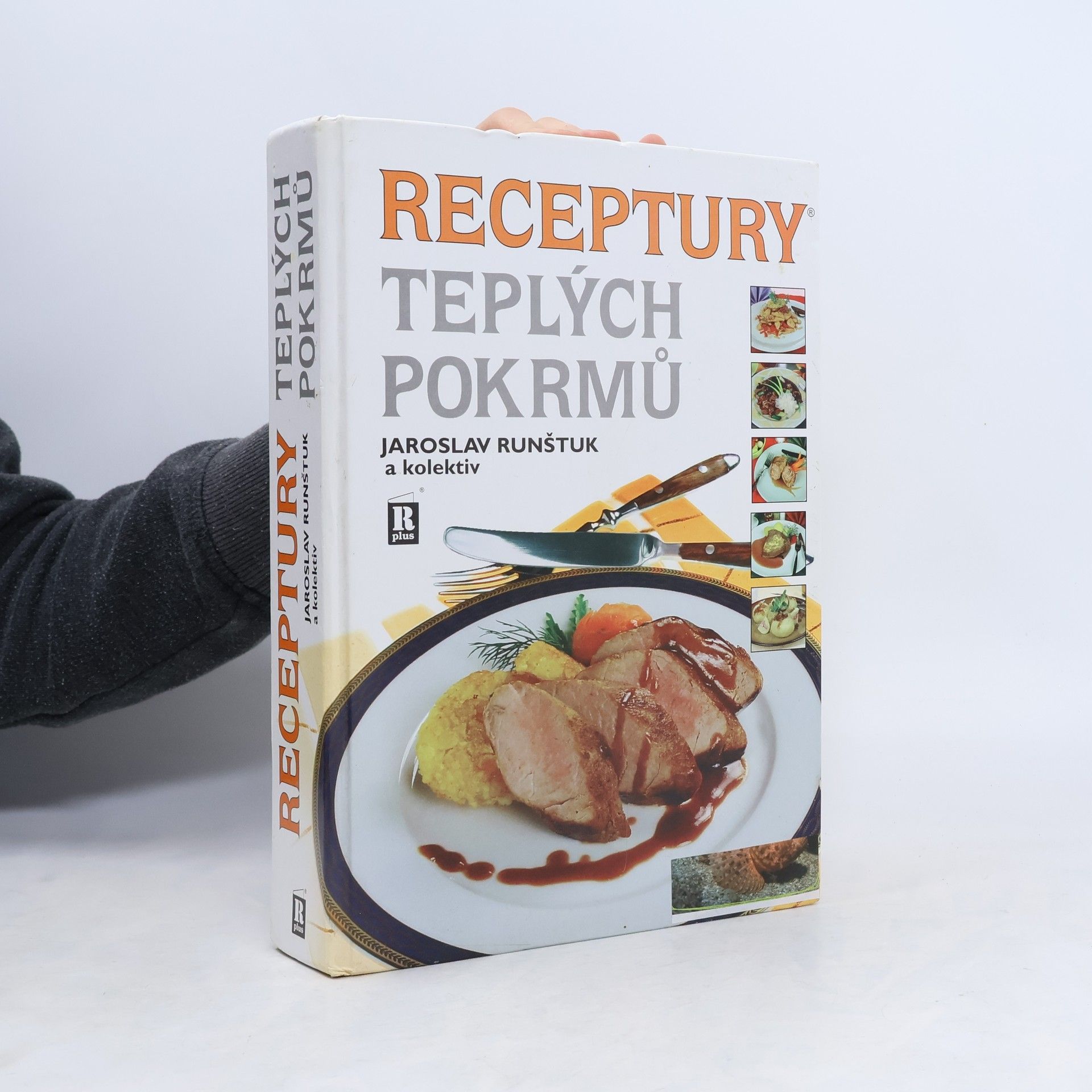 Jaroslav Runštuk Receptury teplých pokrmů