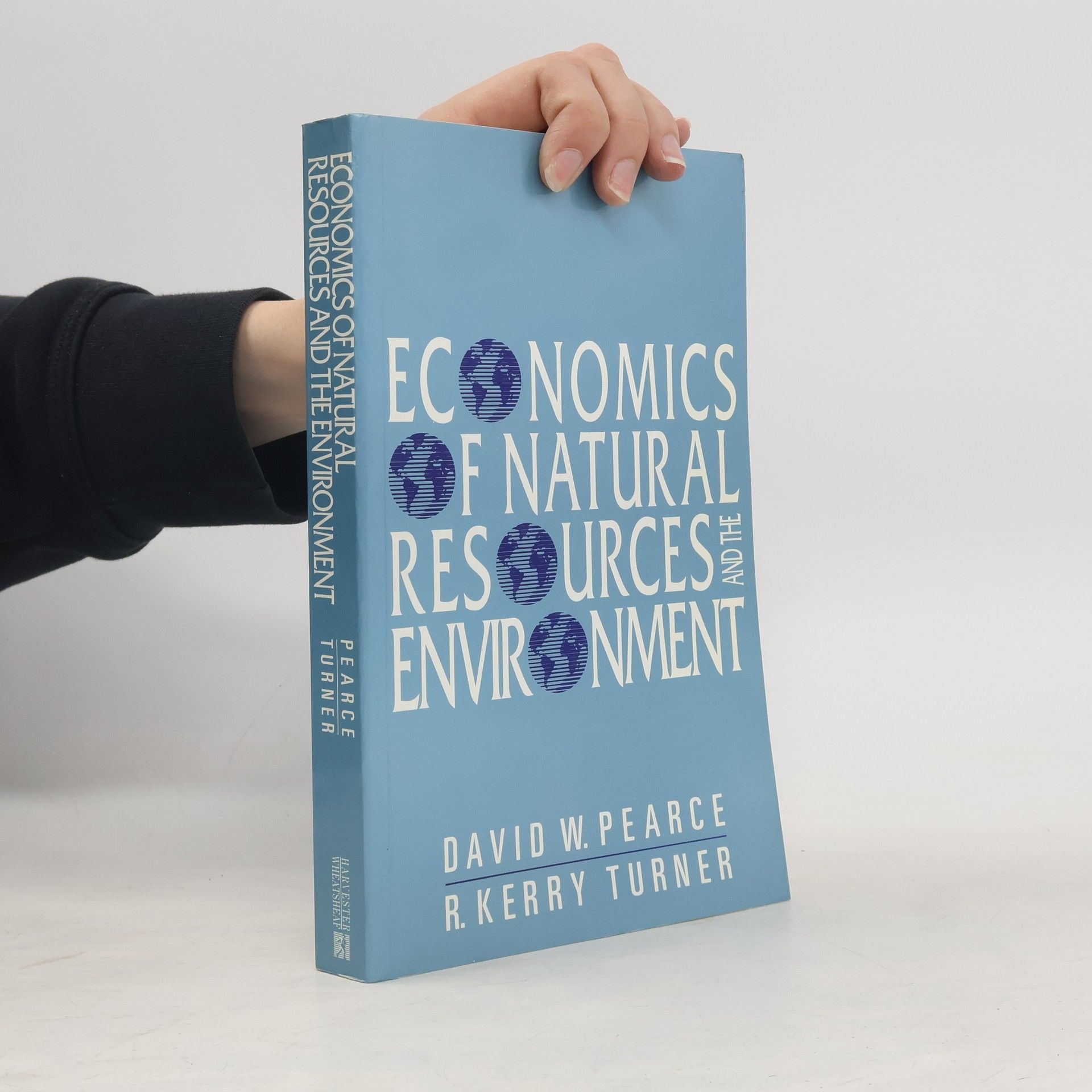 David W. Pearce Economics of Natural Resources and the Environment