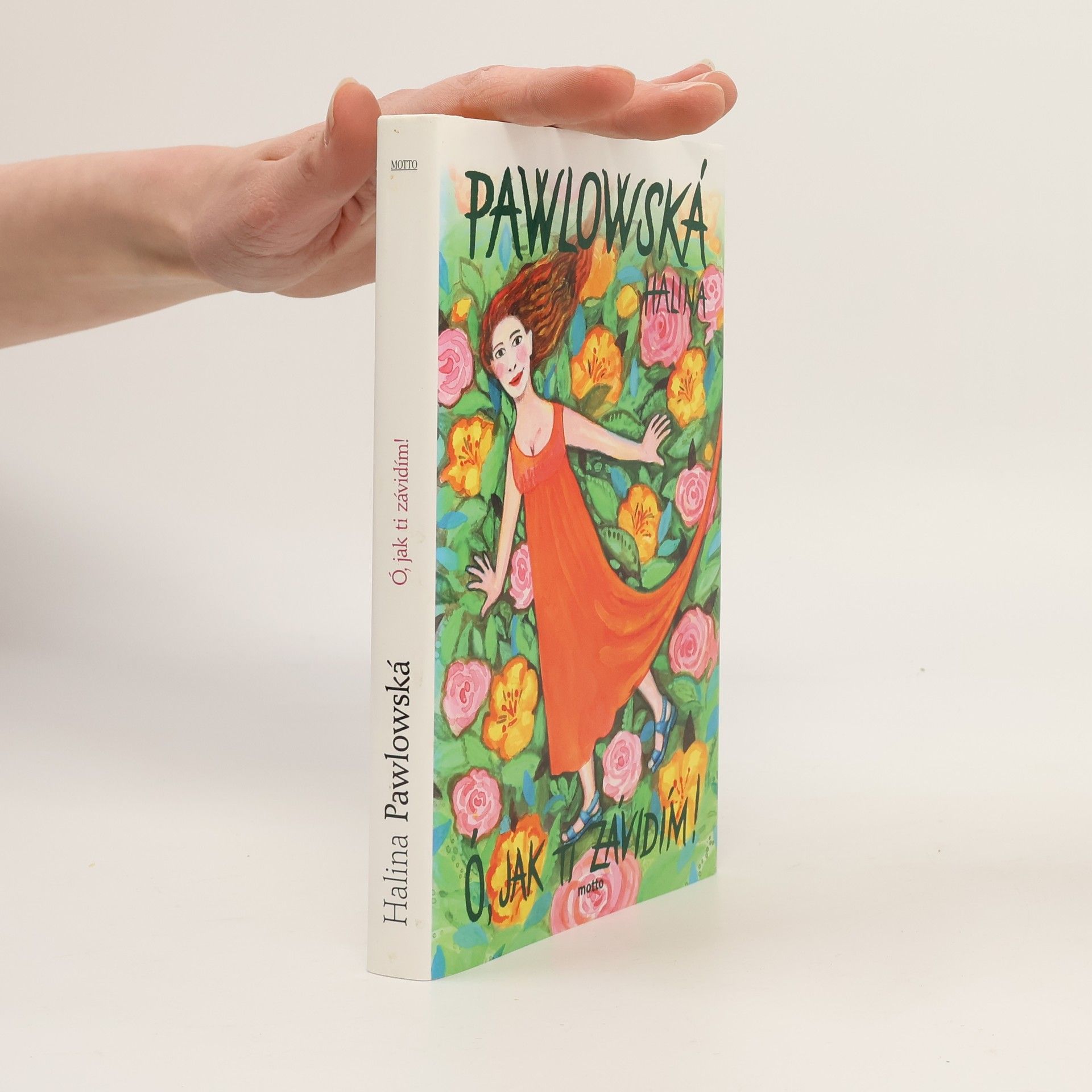 Halina Pawlowská Ó, jak ti závidím!