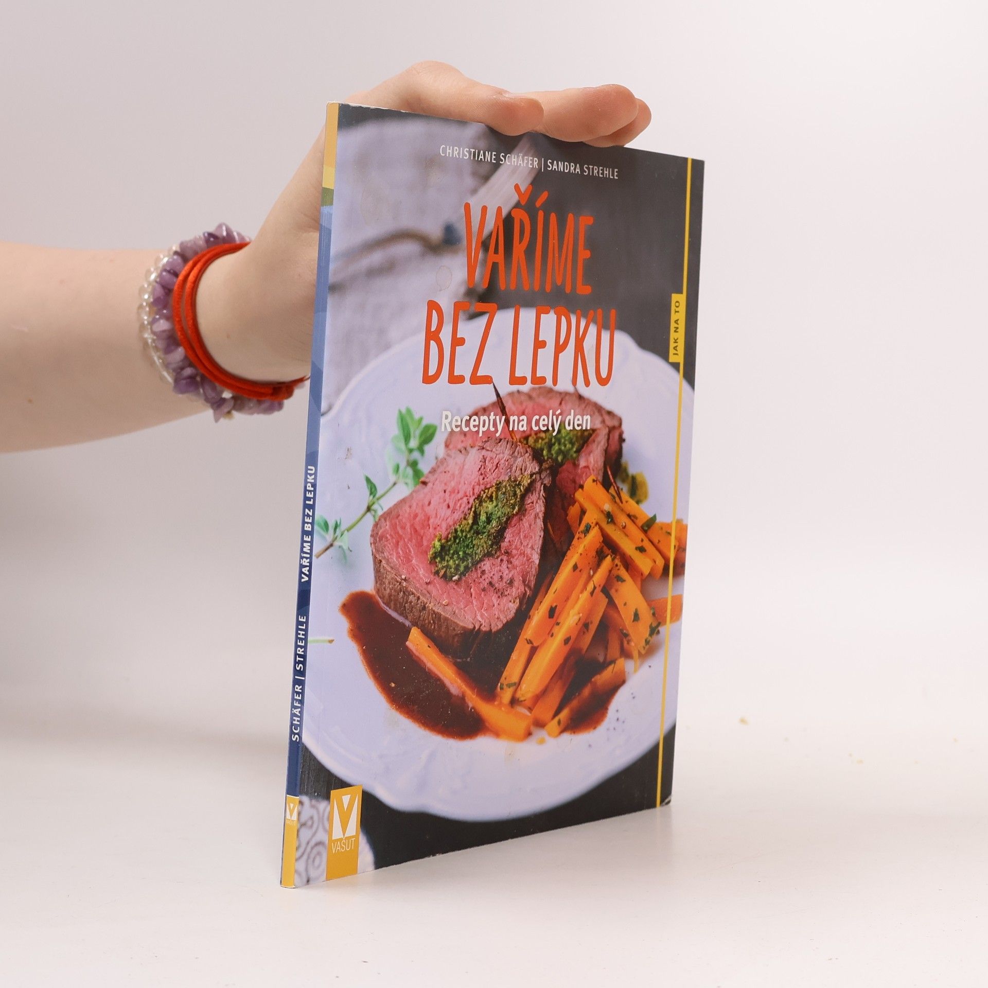 Sandra Strehle Vaříme bez lepku - Recepty na celý den