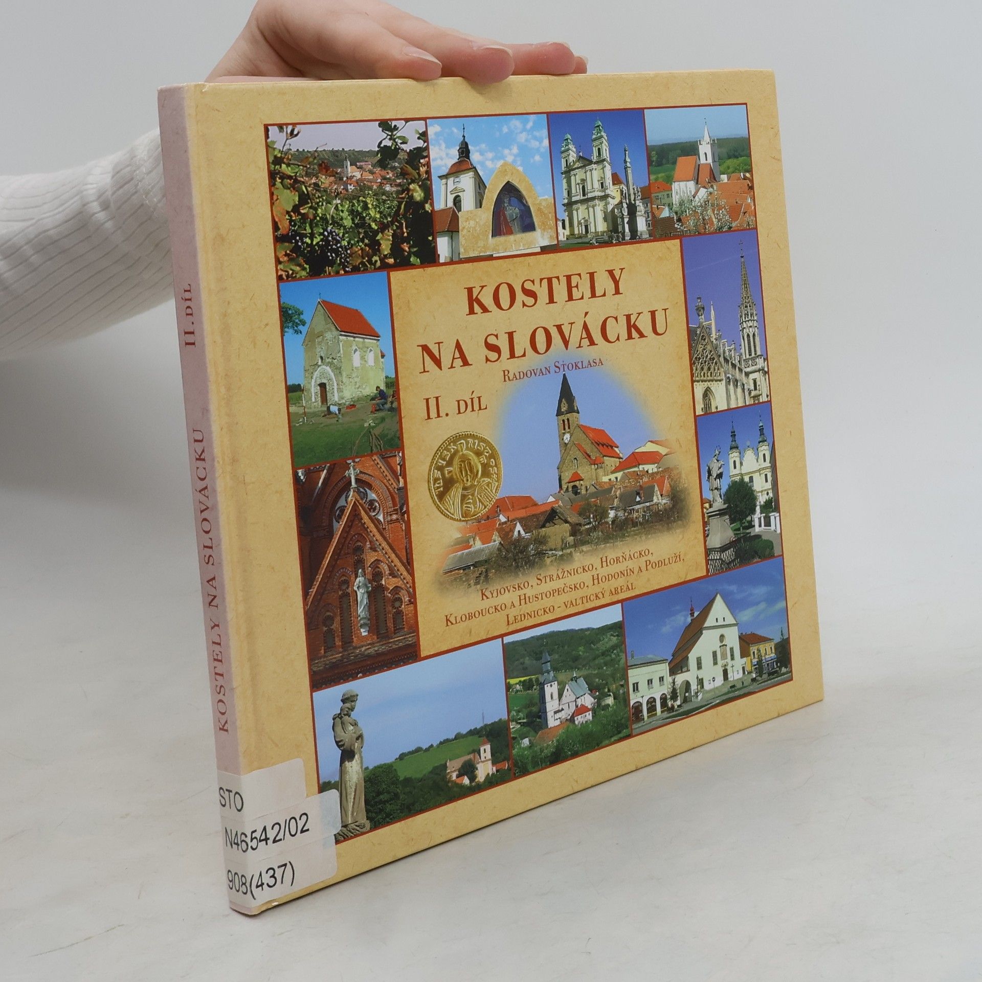Radovan Stoklasa Kostely na Slovácku II. díl