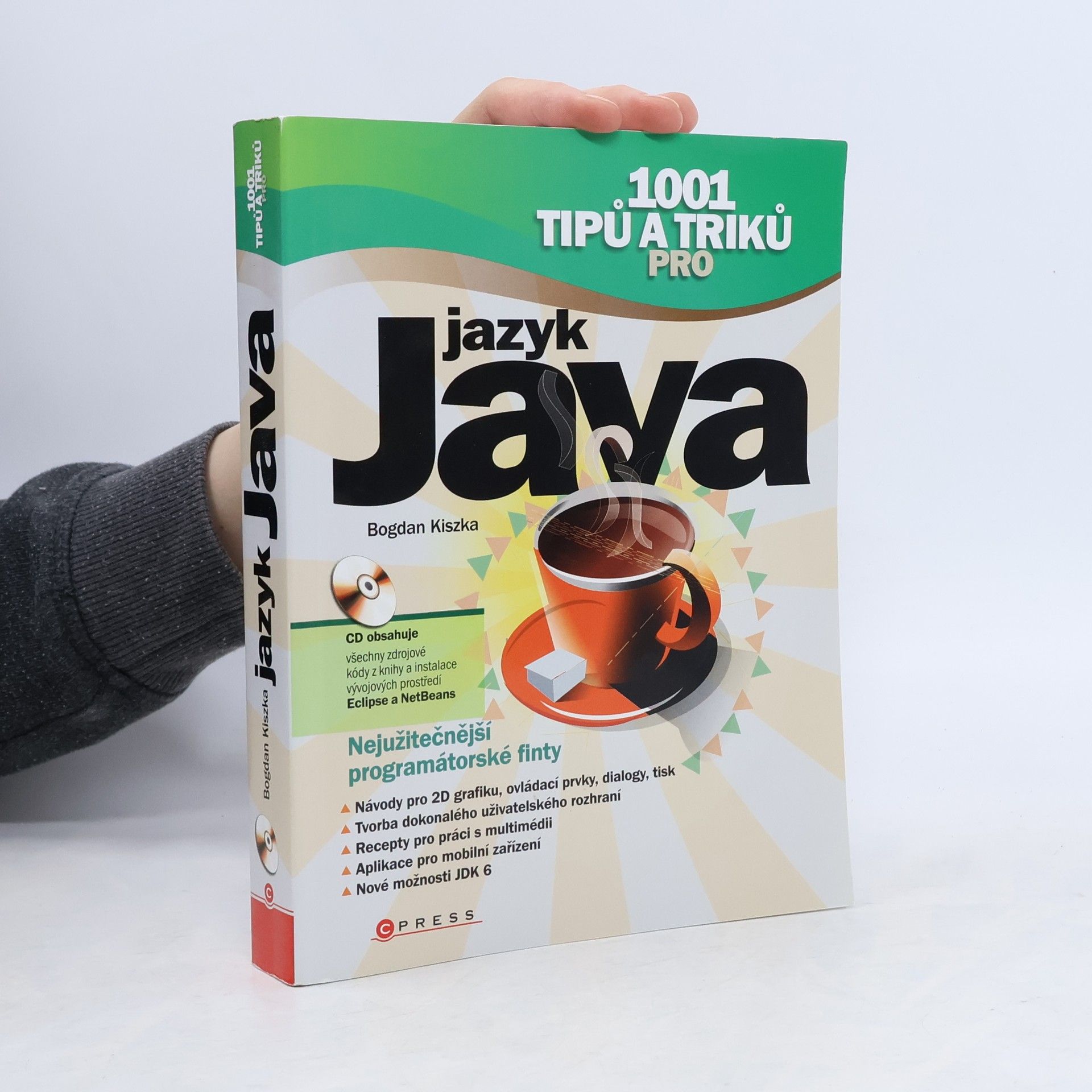 Bogdan Kiszka 1001 tipů a triků pro jazyk Java