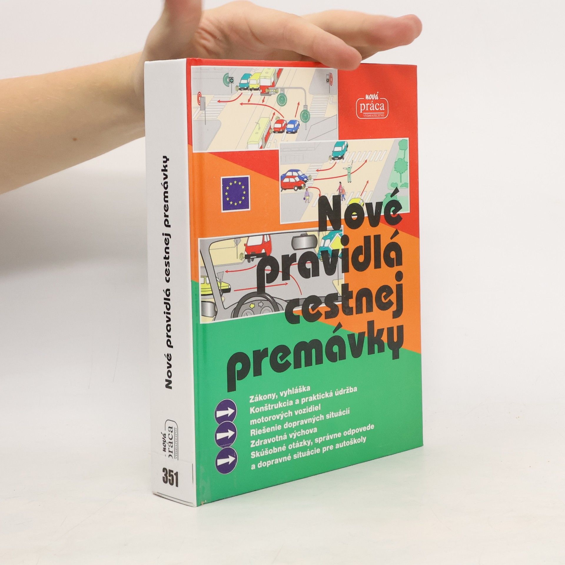 Kolektiv autorů Nové pravidlá cestnej premávky