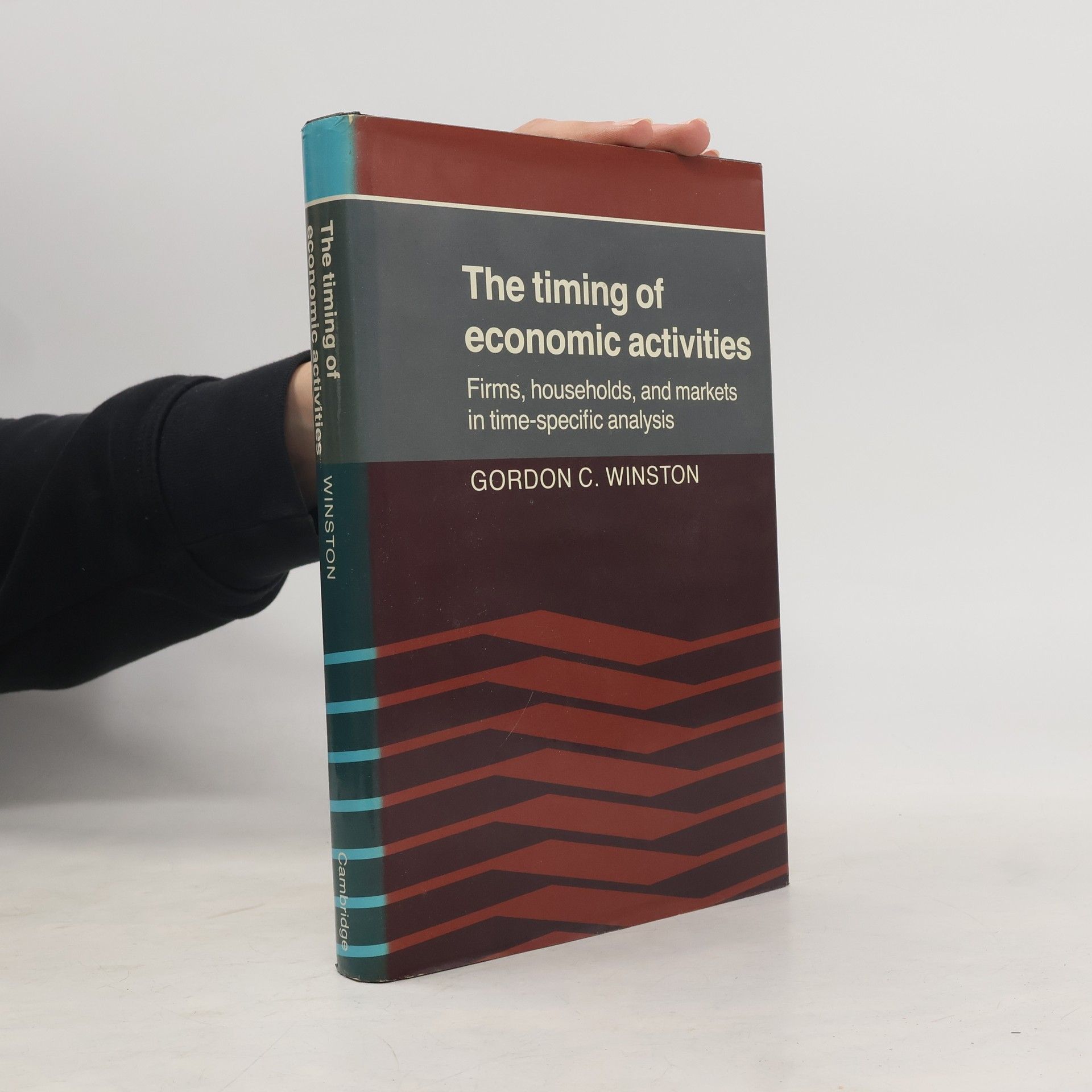 Gordon C. Winston The Timing of Economic Activities