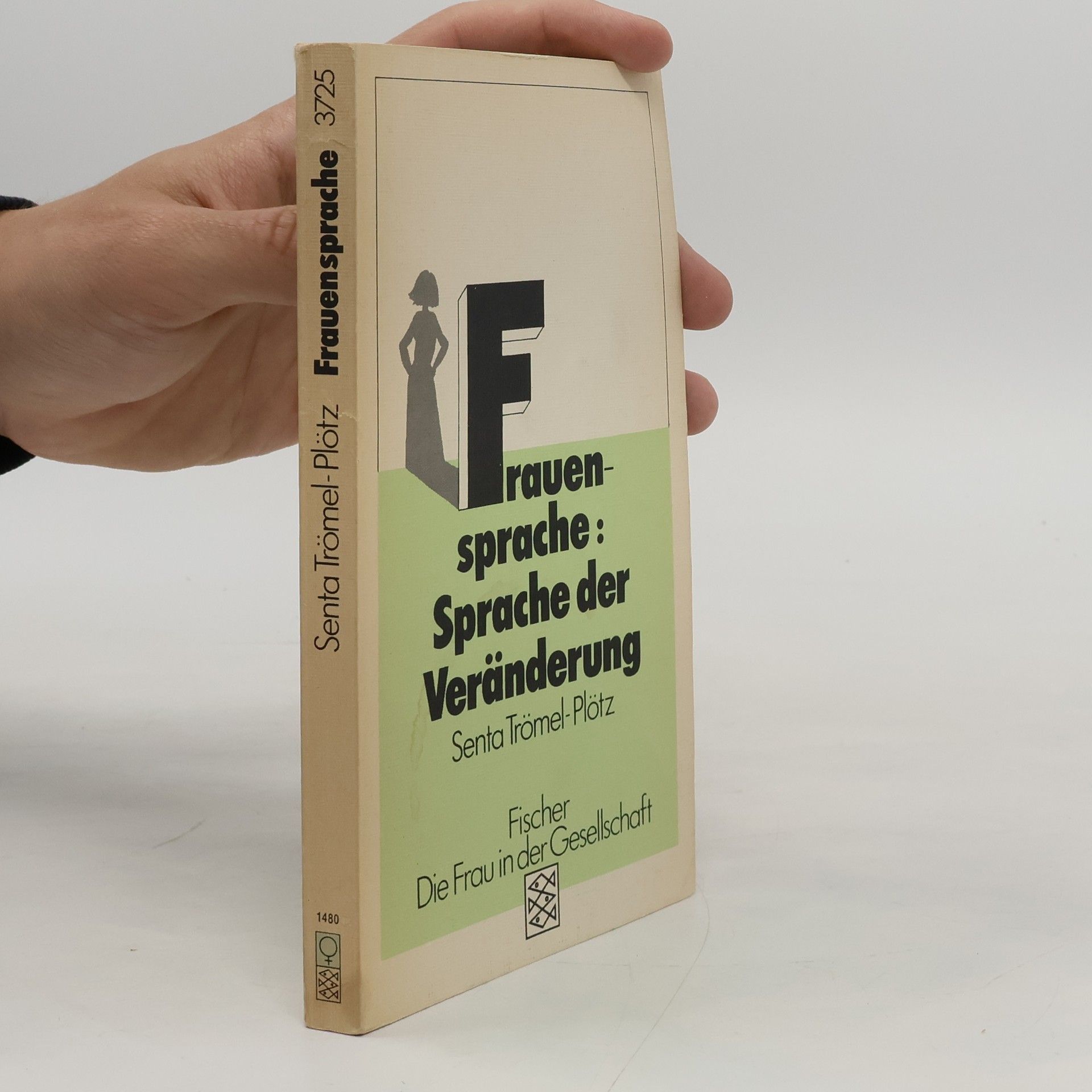 Senta Trömel-Plötz Frauensprache - Sprache der Veränderung