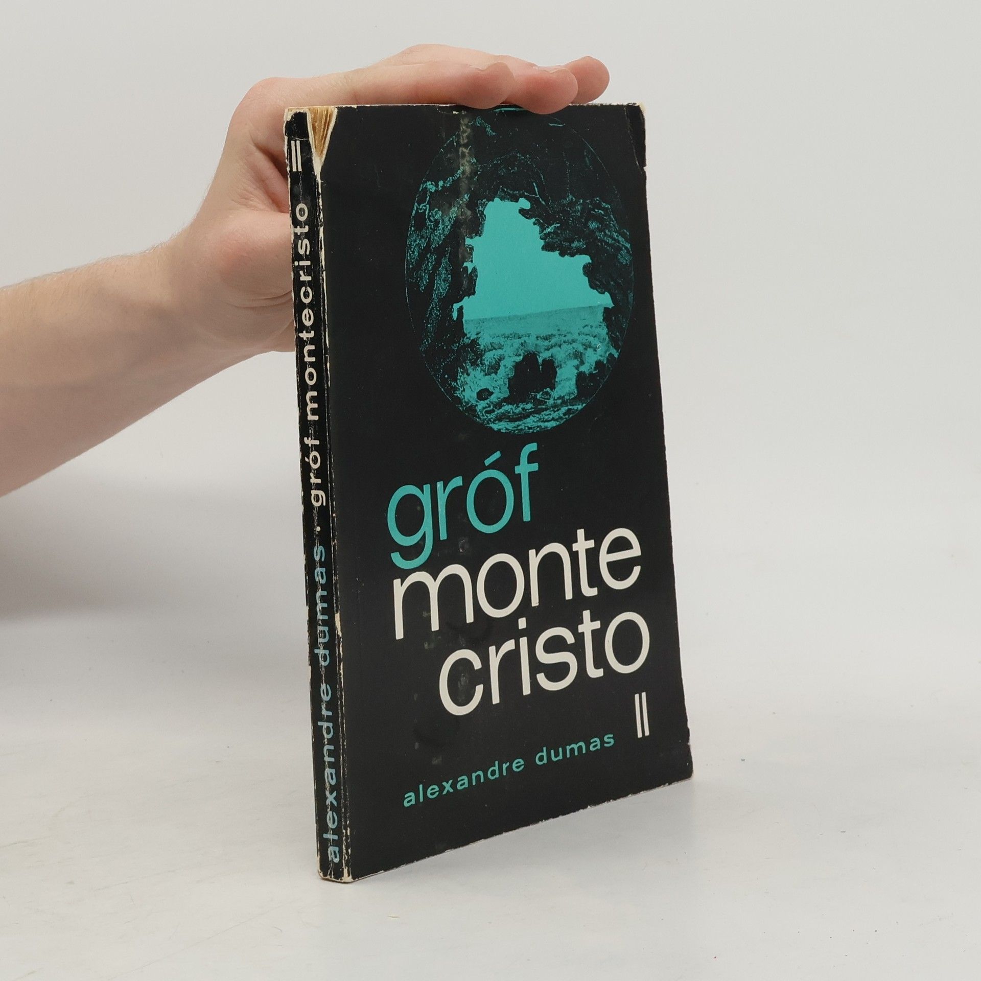 Alexandre Dumas Gróf Montecristo II