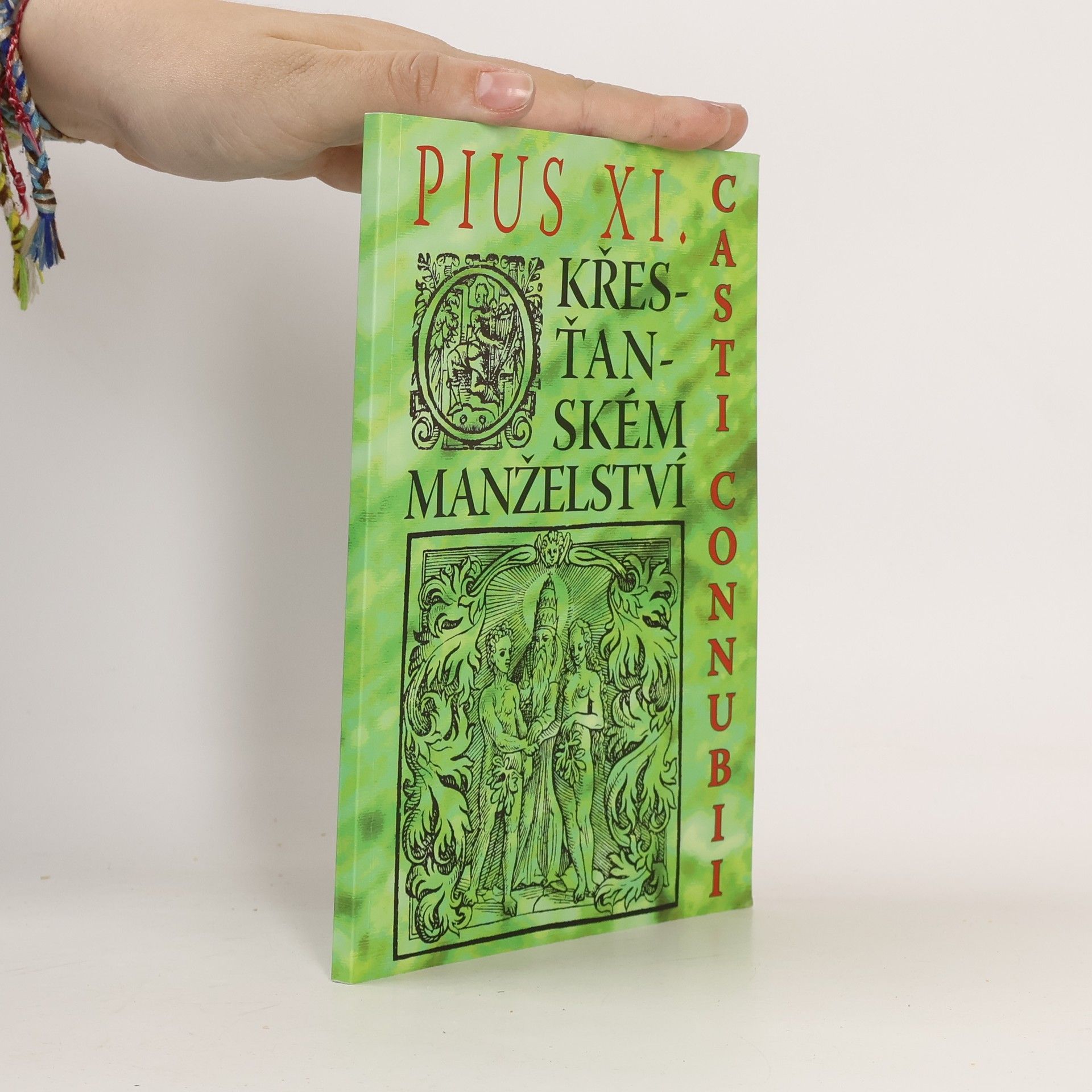 Pius XI. Encyklika Pia XI. O křesťanském manželství