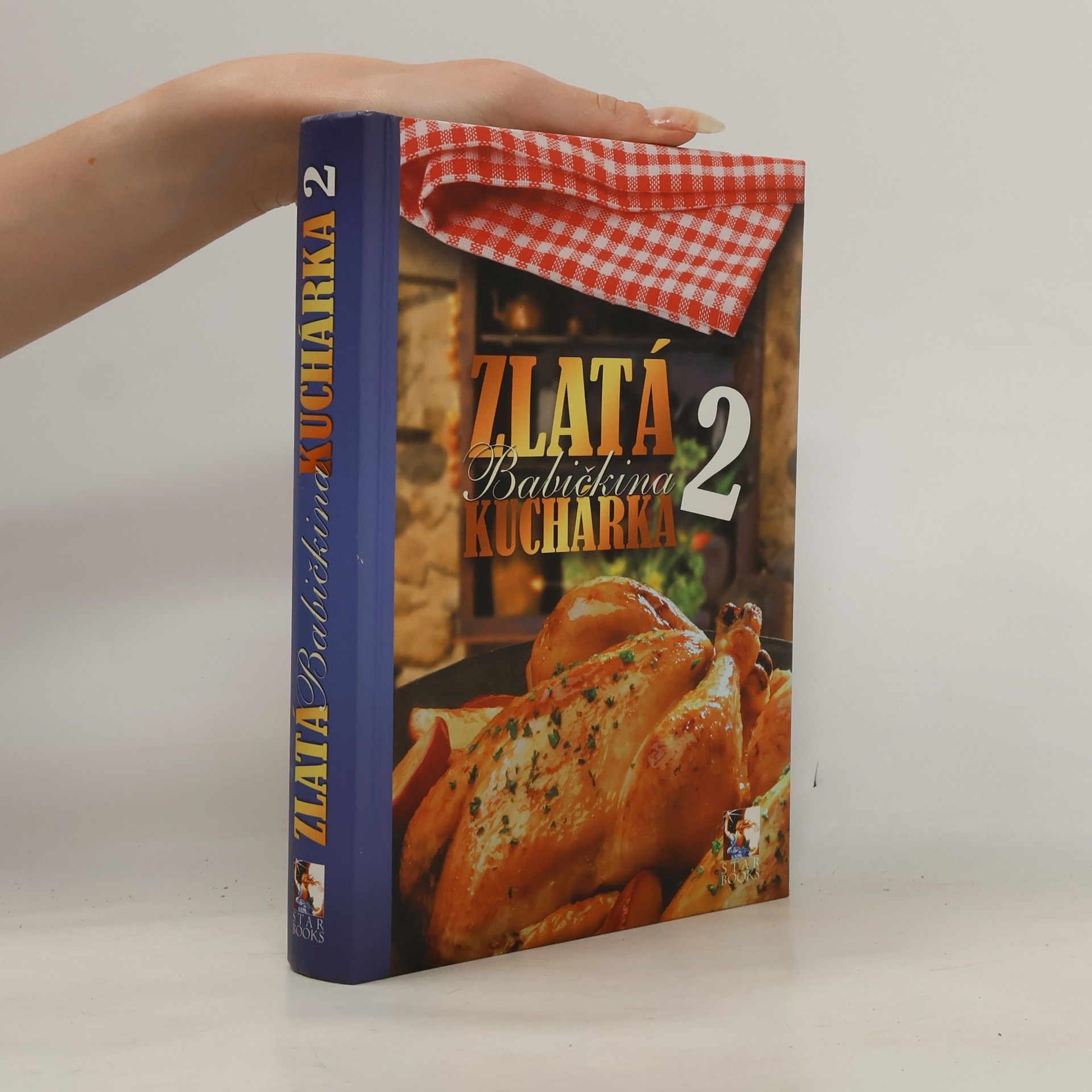 Collectif d'auteurs Zlatá babičkina kuchárka 2