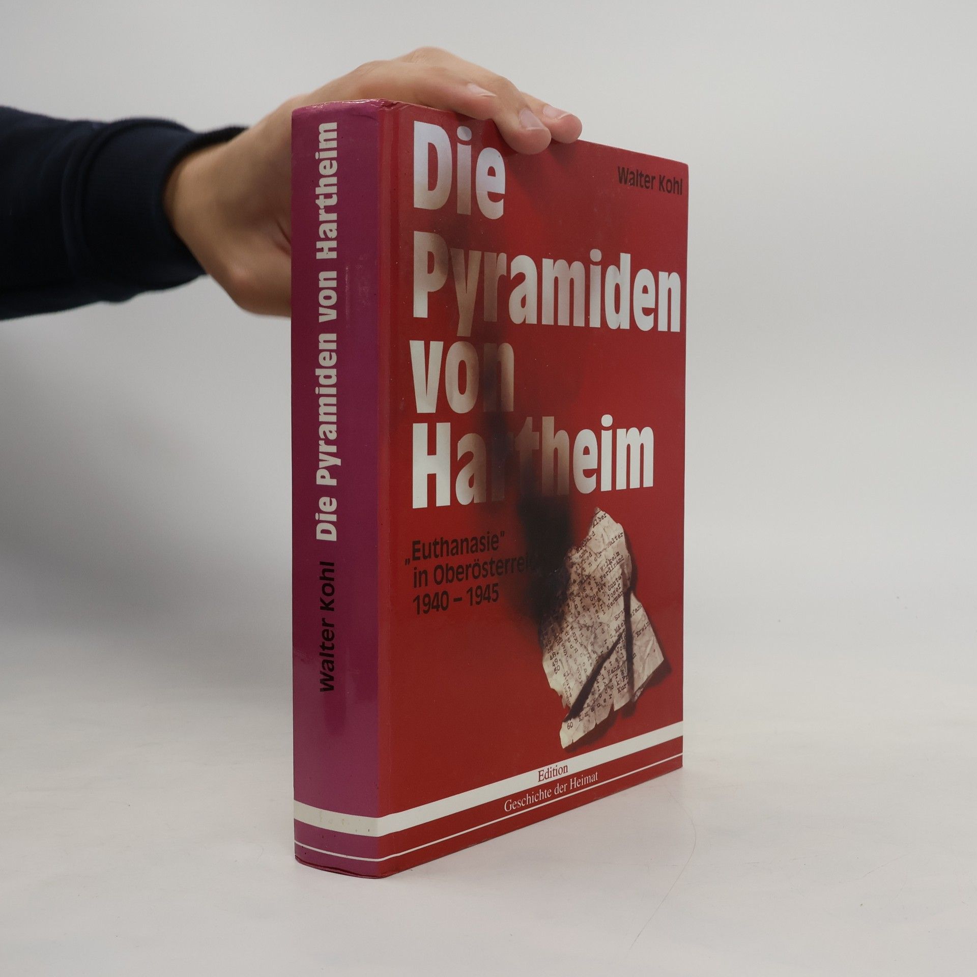 Walter Kohl Die Pyramiden von Hartheim