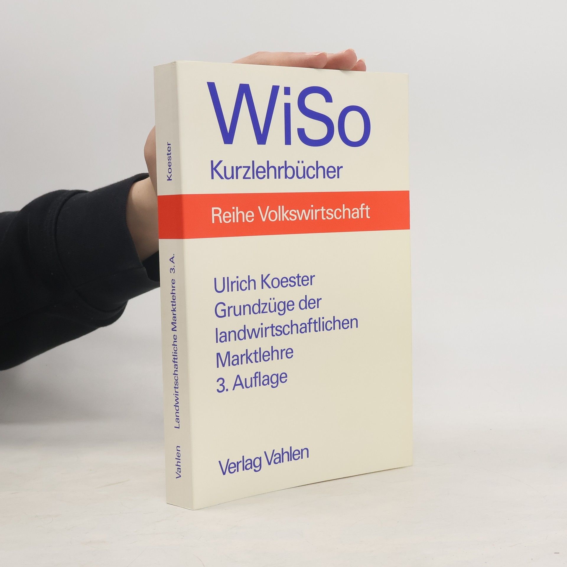 Ulrich Koester Grundzüge der landwirtschaftlichen Marktlehre