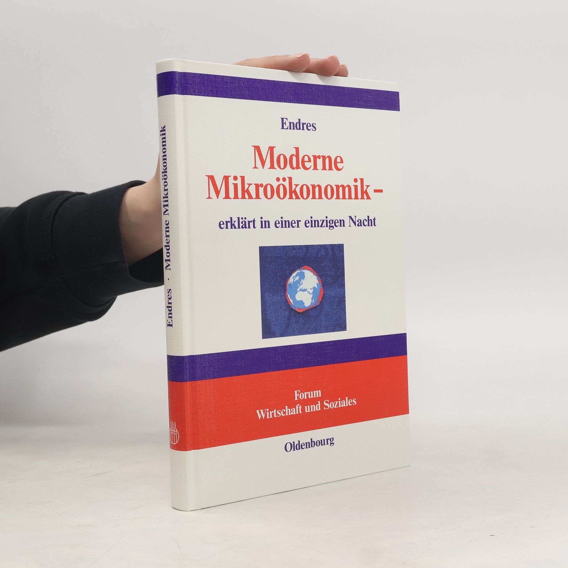 Alfred Endres Moderne Mikroökonomik