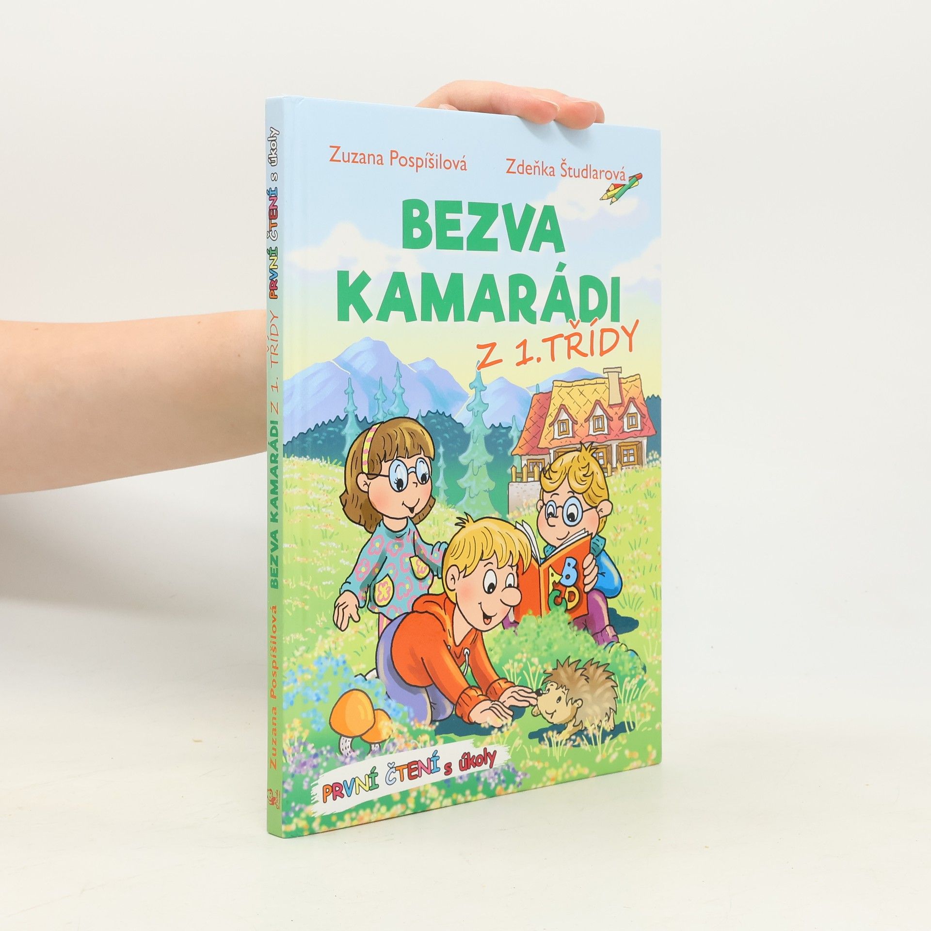 Zuzana Pospíšilová Bezva kamarádi z 1. třídy