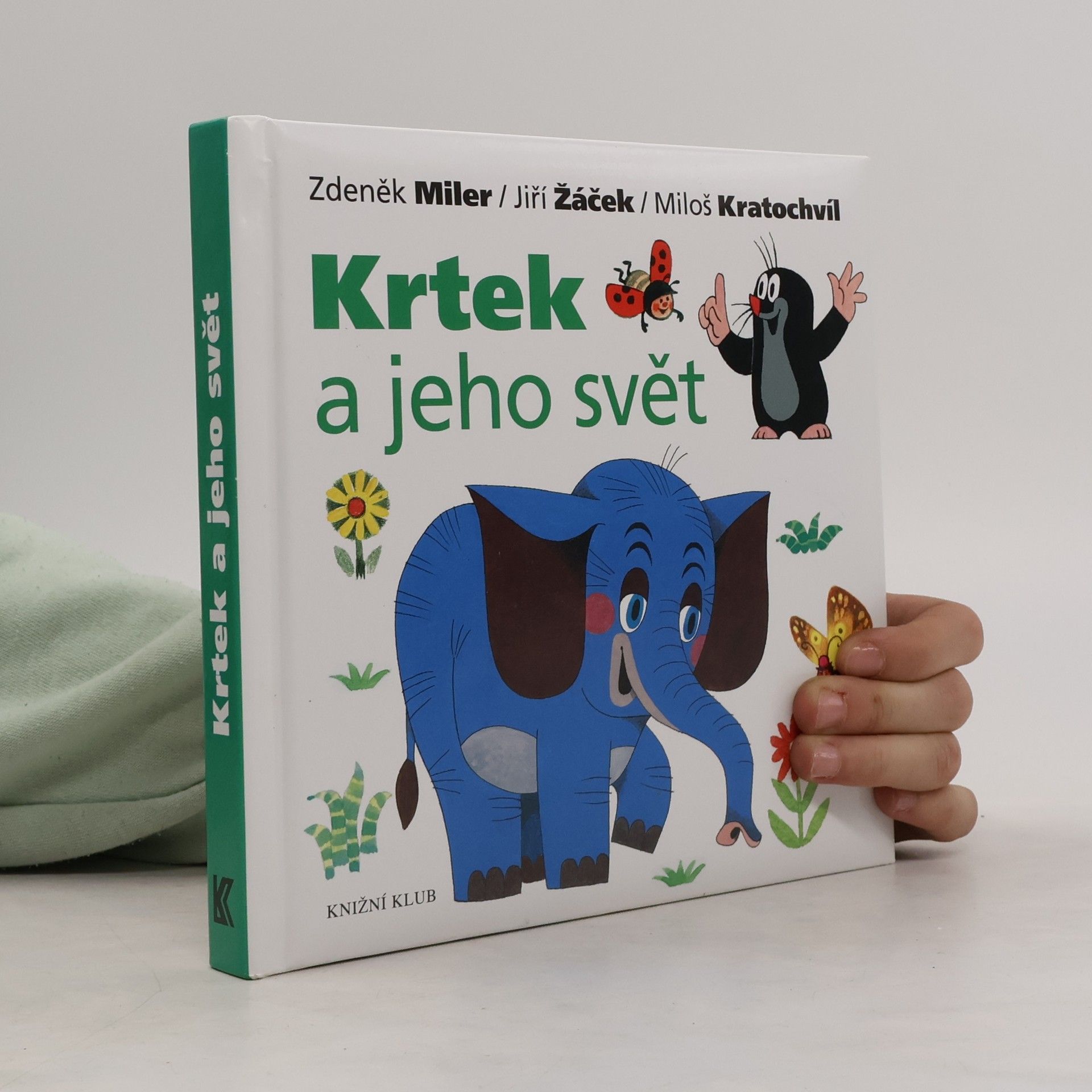 Miloš Kratochvíl Krtek a jeho svět