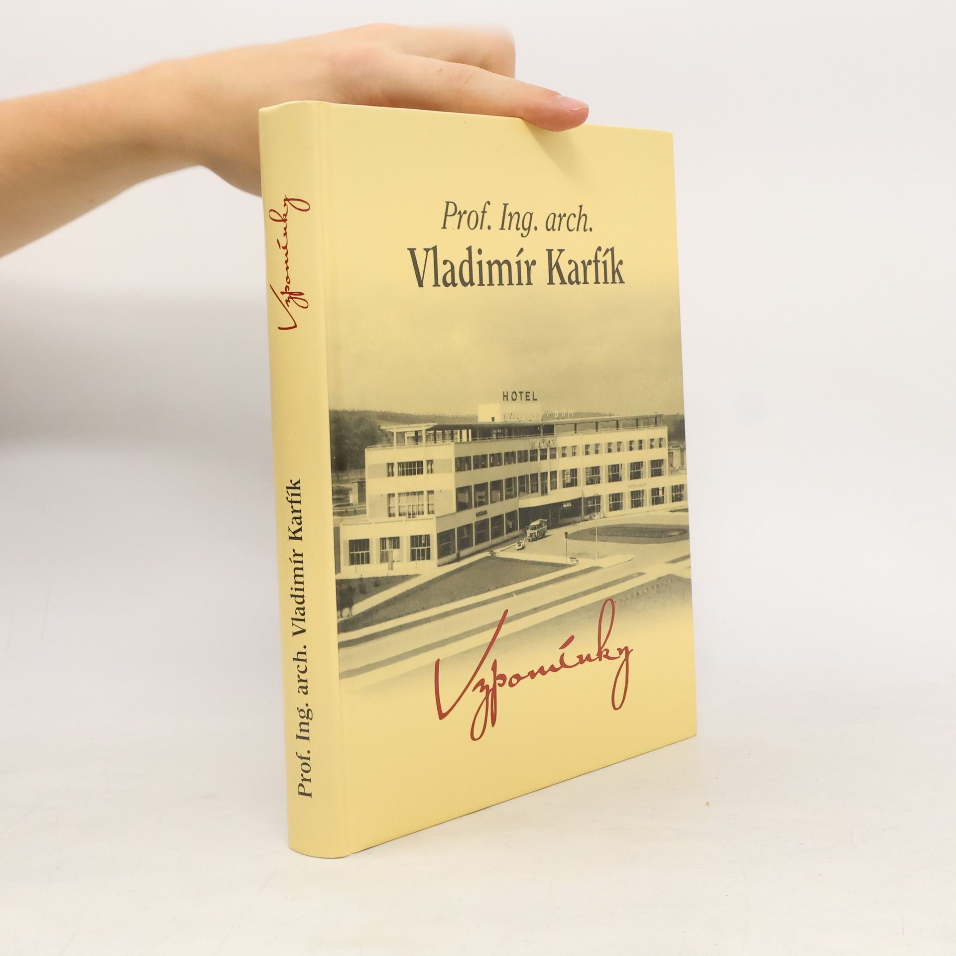 Vladimír Karfík Prof. Ing. arch. Vladimír Karfík 1901-1996. Vzpomínky