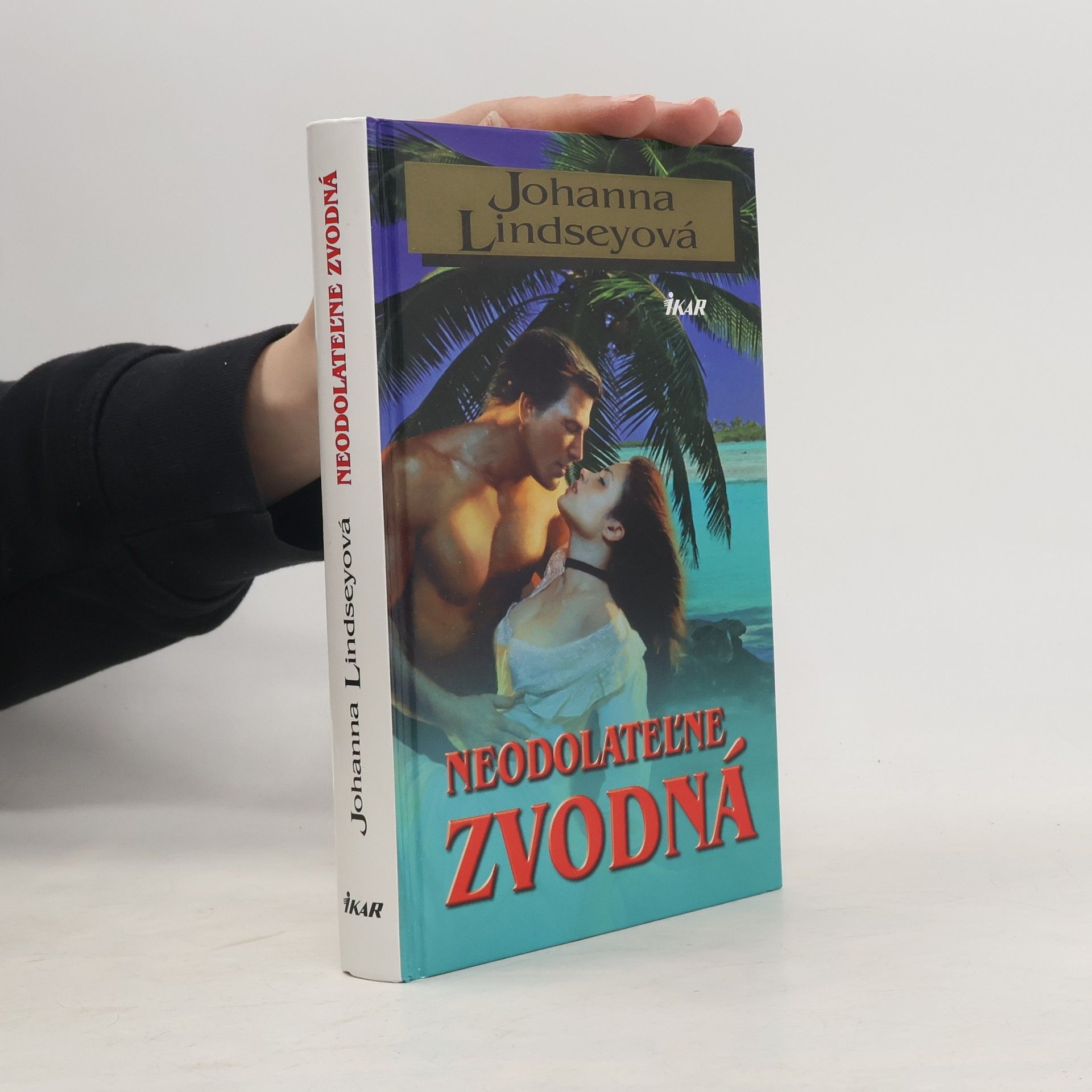 Johanna Lindsey Neodolateľne zvodná