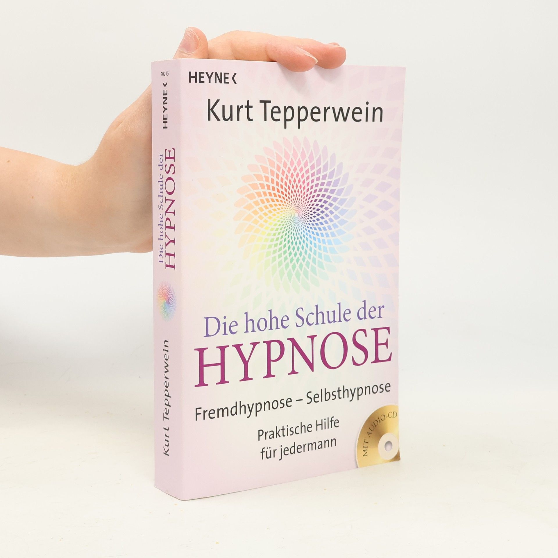 Kurt Tepperwein Die hohe Schule der Hypnose