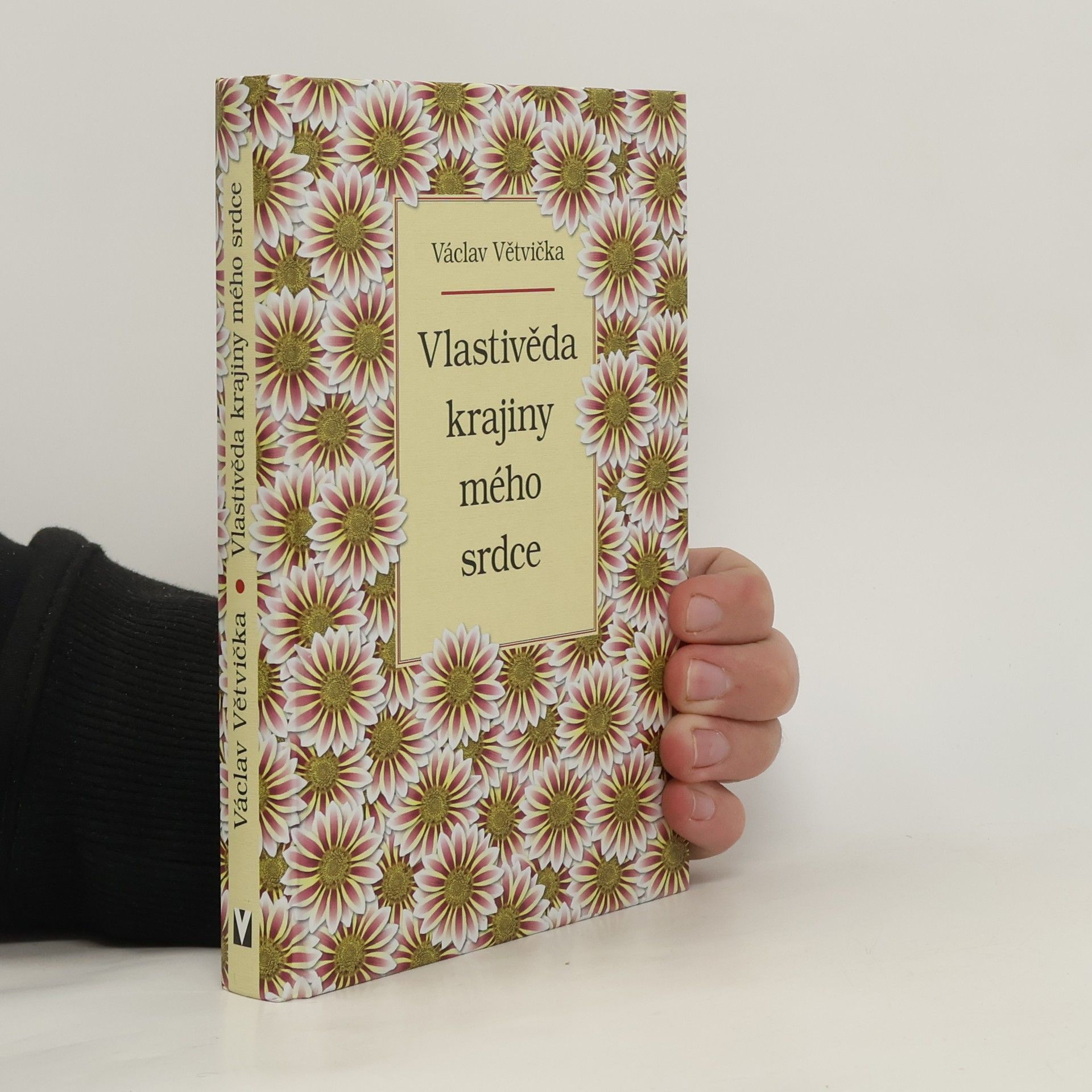 Václav Větvička Vlastivěda krajiny mého srdce