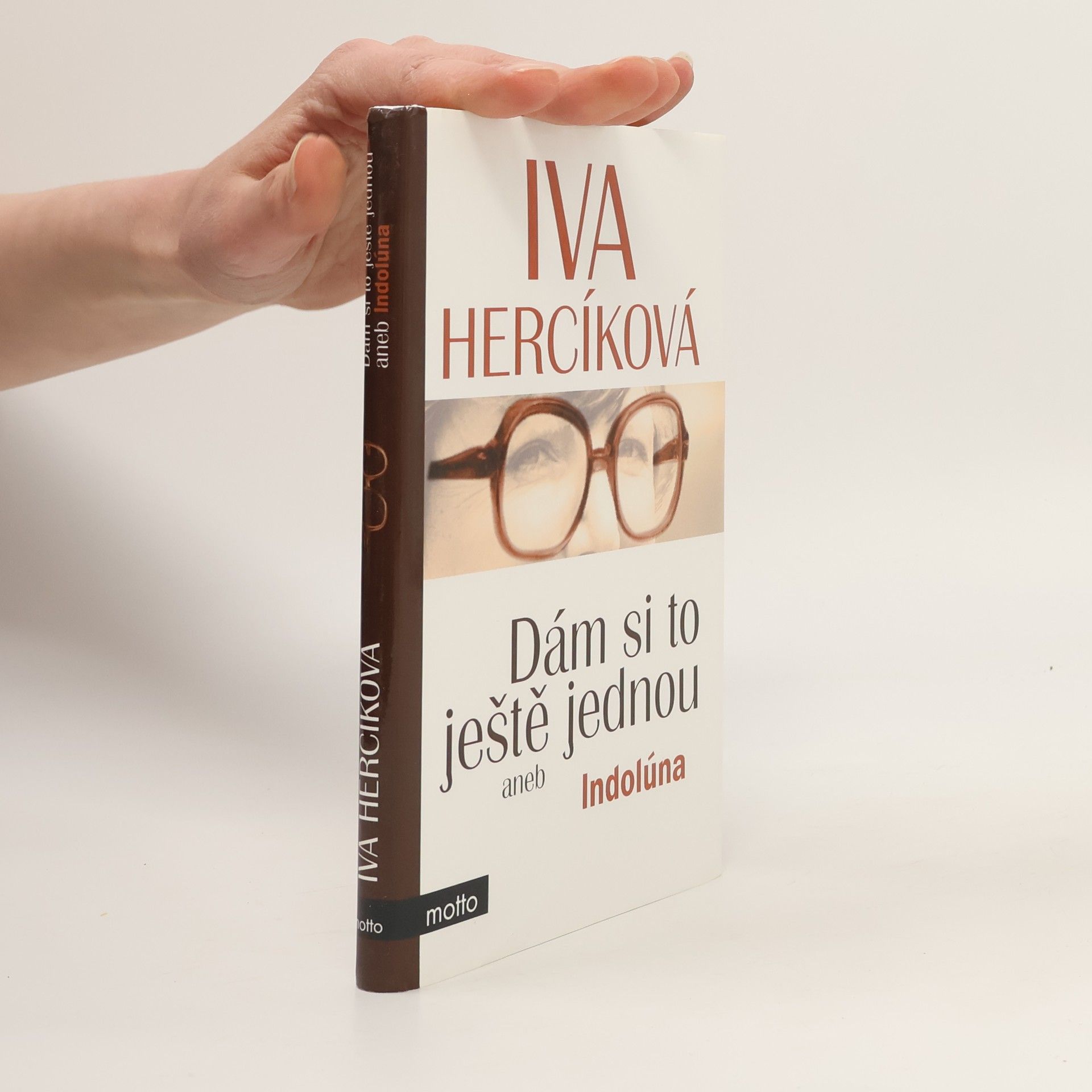Iva Hercíková Dám si to ještě jednou aneb Indolúna