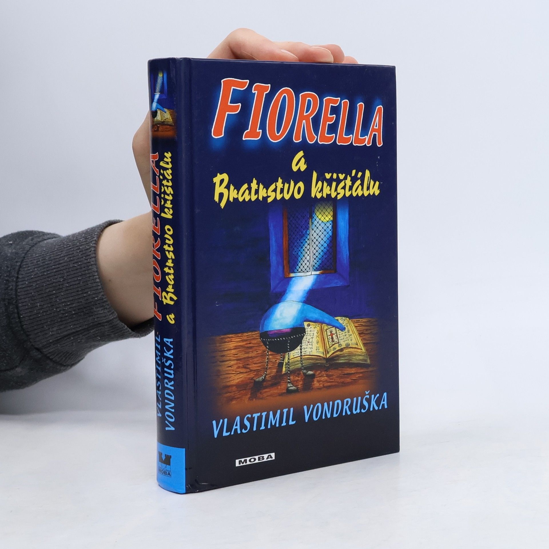 Vlastimil Vondruška Fiorella a Bratrstvo křišťálu